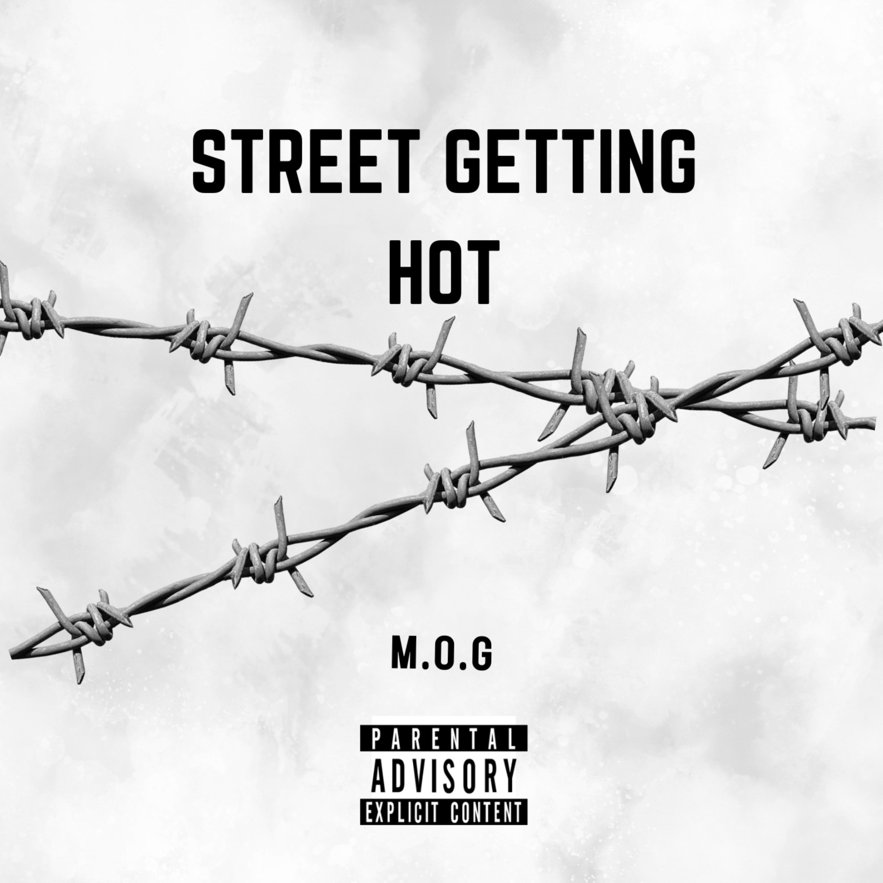 Постер альбома Street Getting Hot