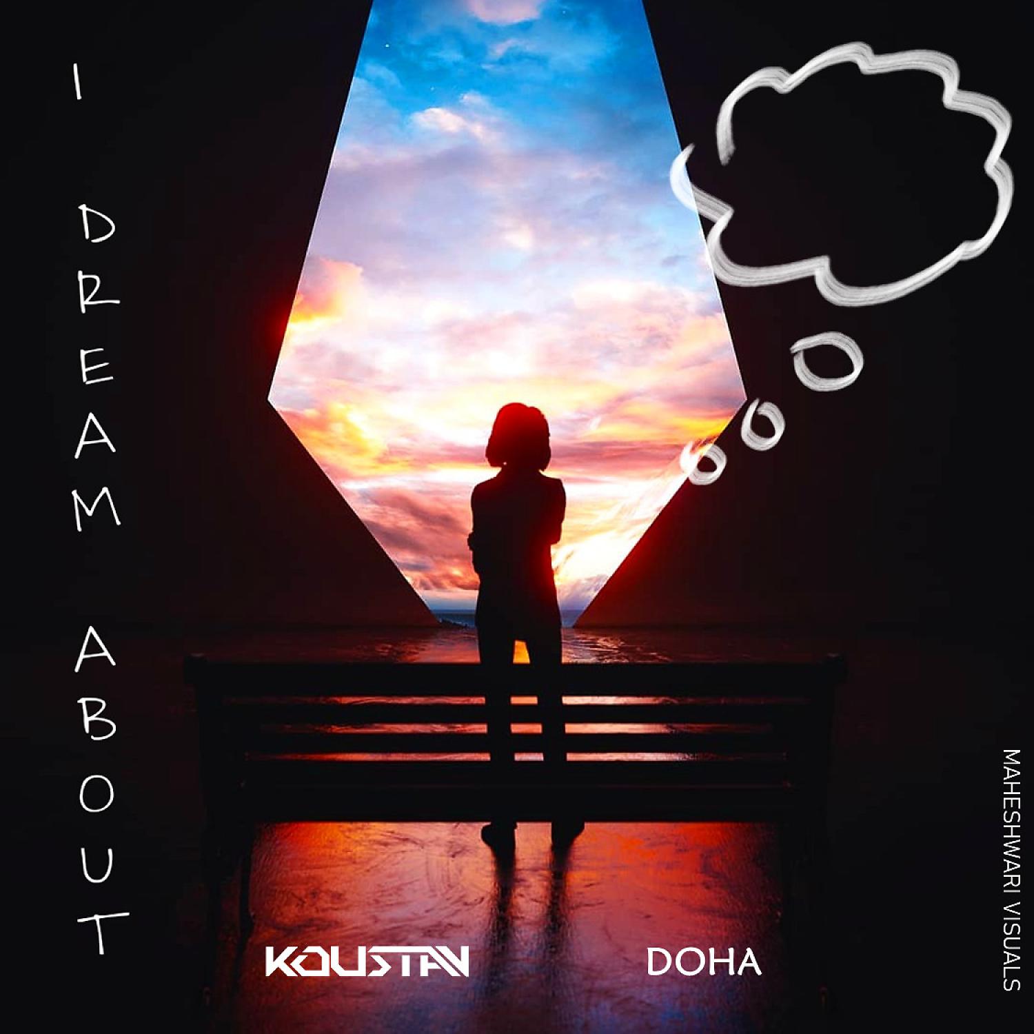 Постер альбома I Dream About (feat. Doha)