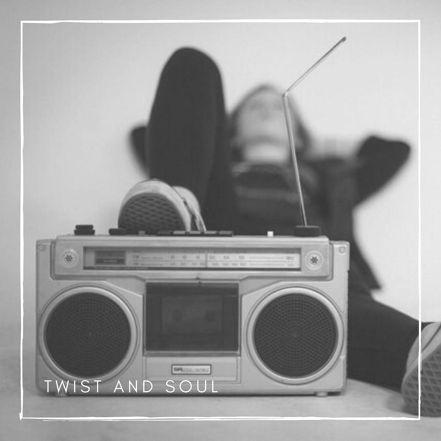 Постер альбома Twist and Soul