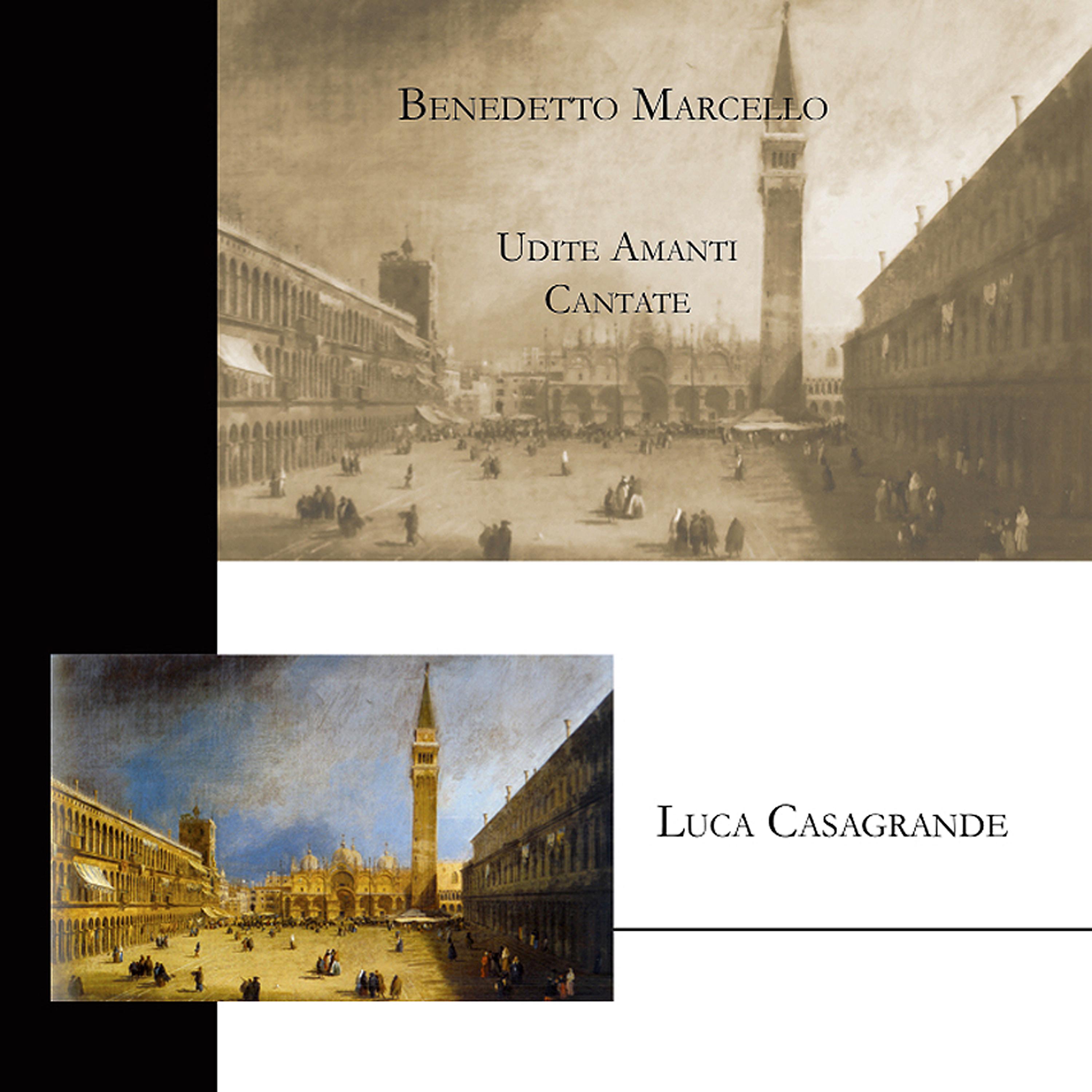 Постер альбома Marcello: Udite Amanti Cantate