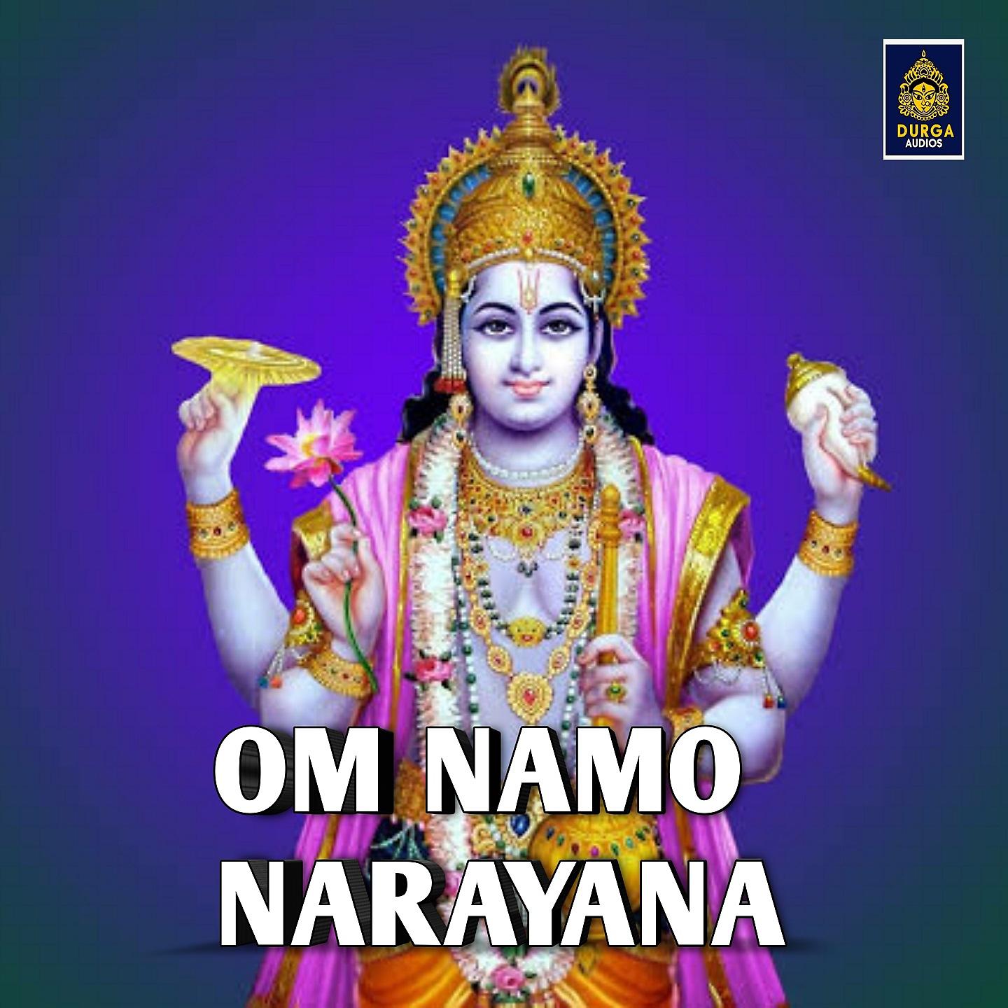 Постер альбома Om Namo Narayanaya