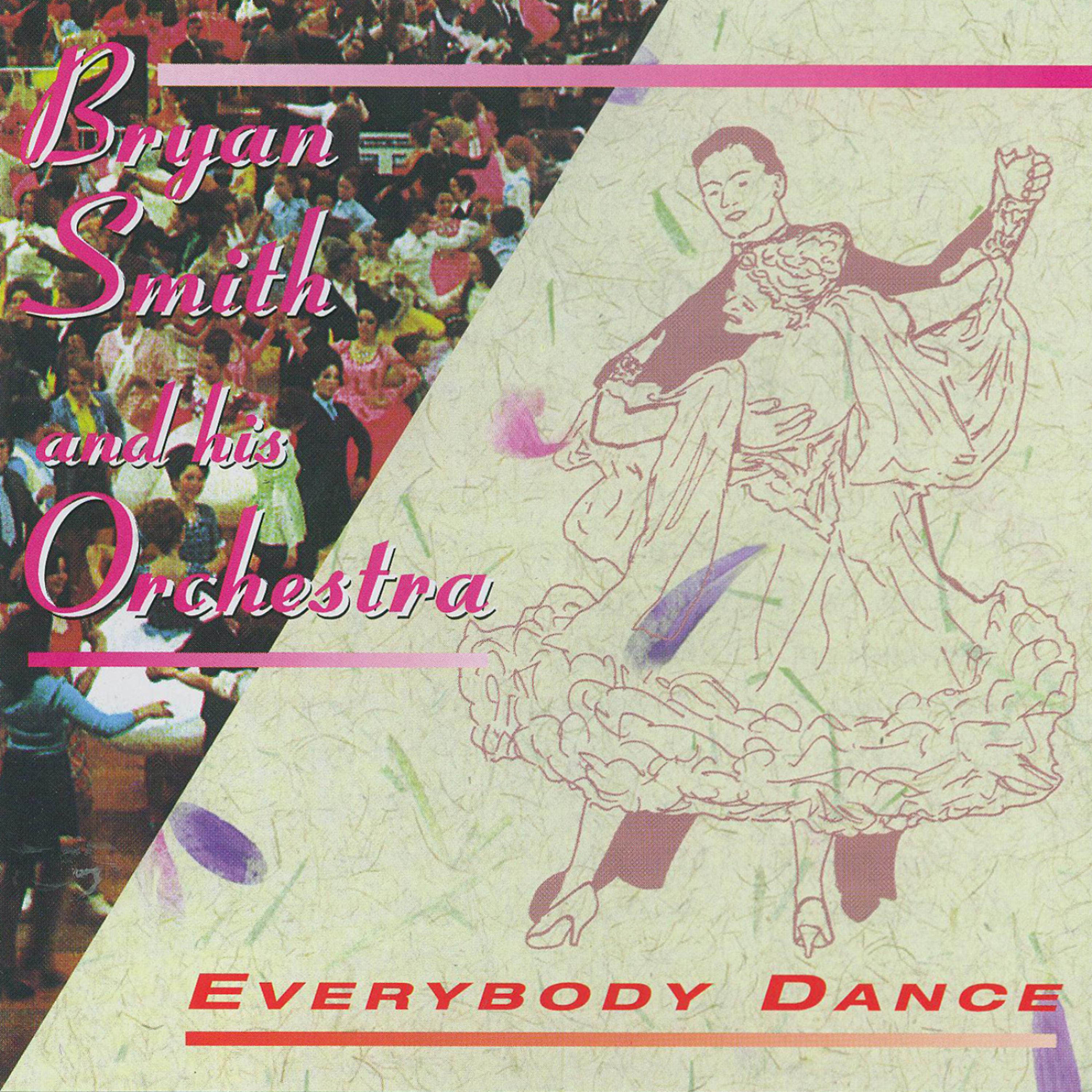Постер альбома Bryan Smith and his Orchestra - Everybody Dance