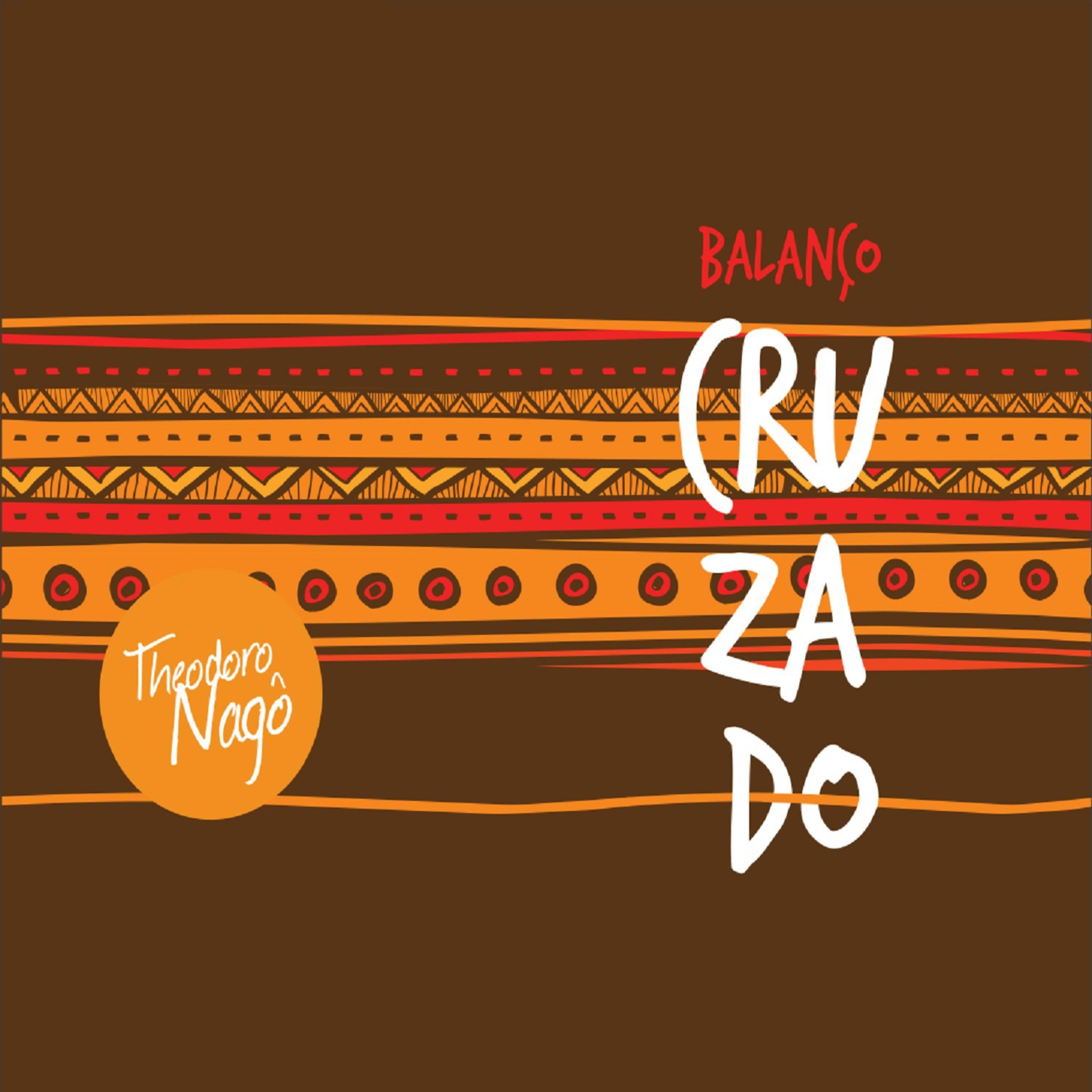 Постер альбома Balanço Cruzado