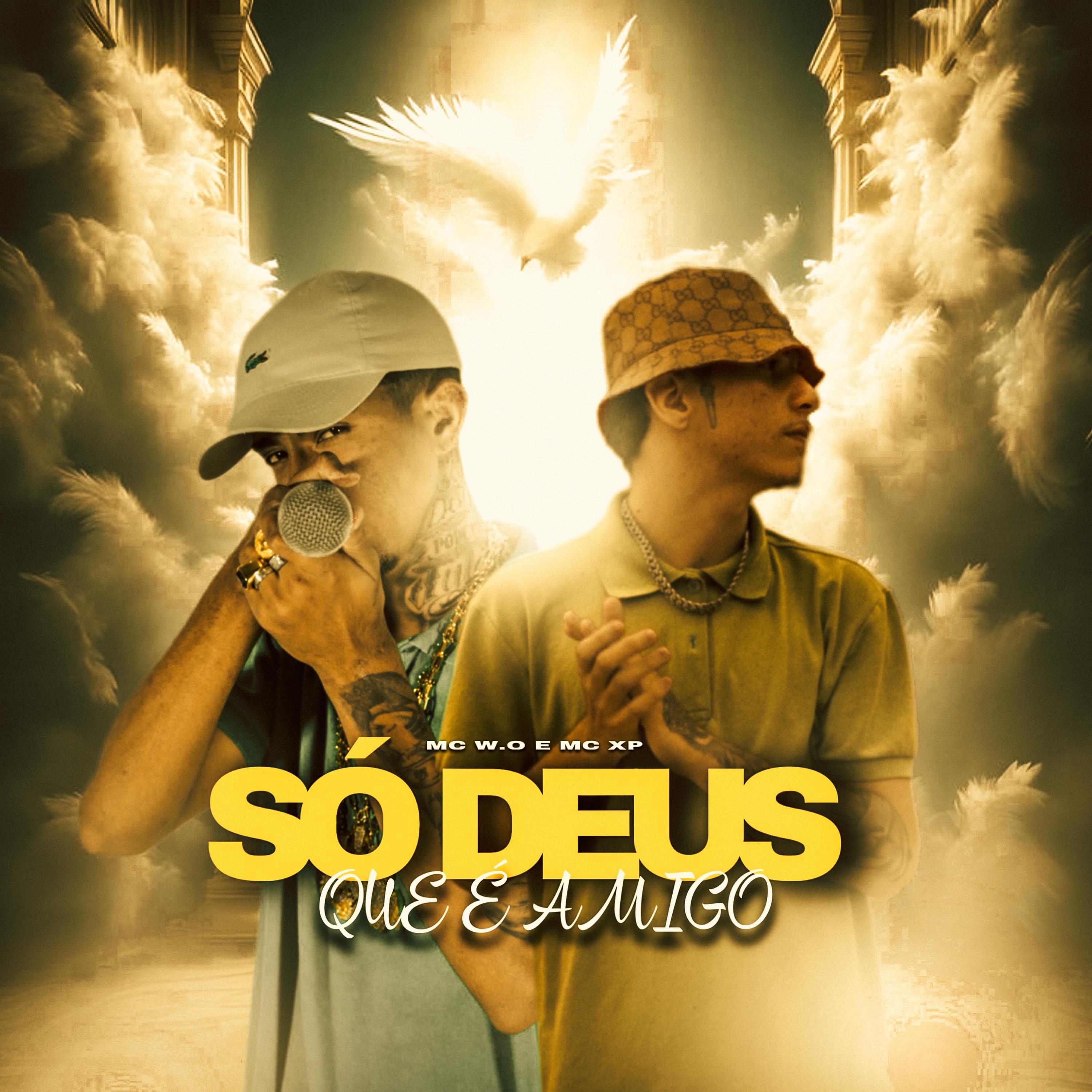 Постер альбома Só Deus Que É Amigo