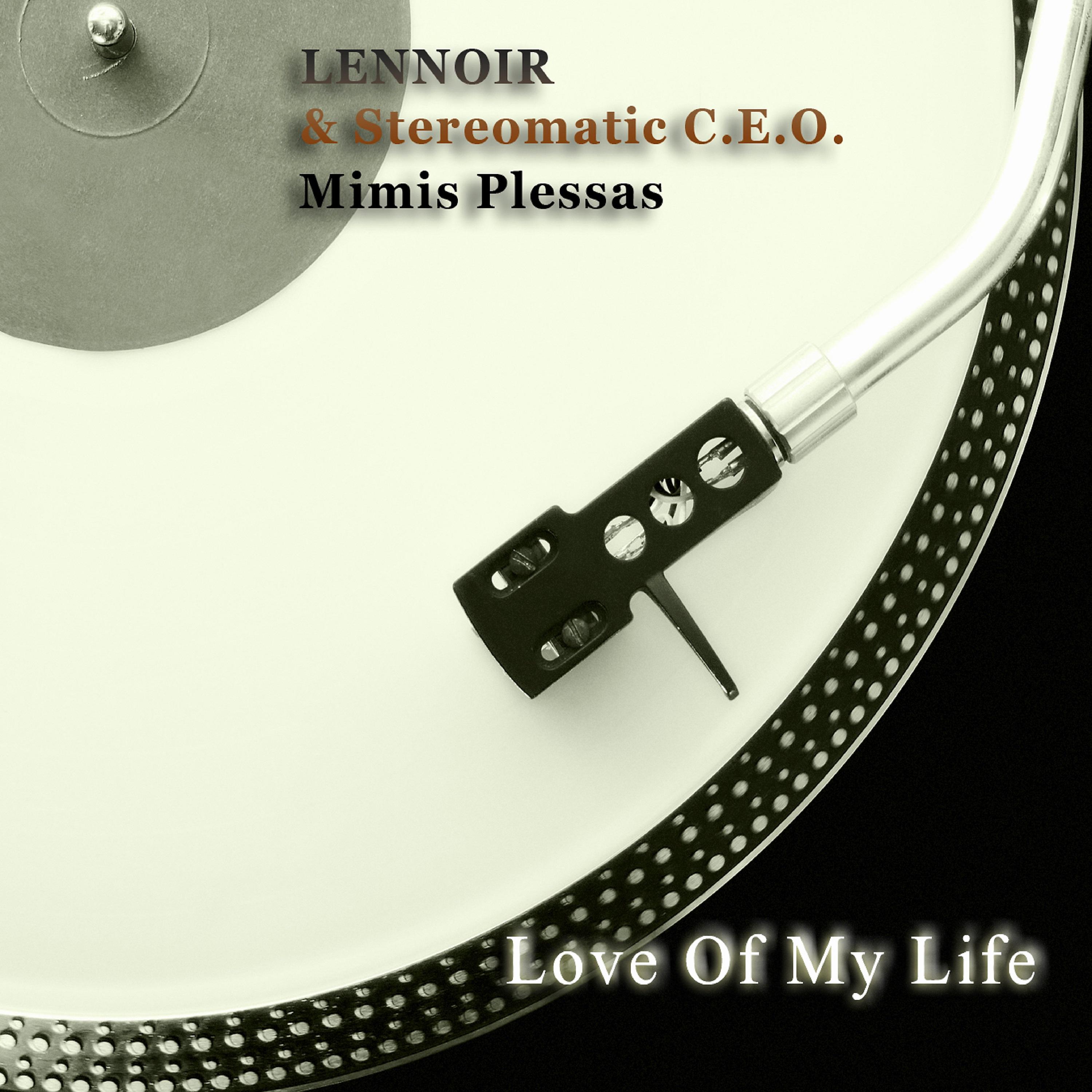 Постер альбома Love of My Life (Lennoir's Dancefloor Jazz Re-Work)