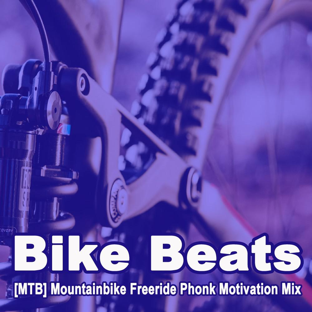 Постер альбома Bike Beats - (Mtb) Mountainbike Freeride Phonk Motivation Mix