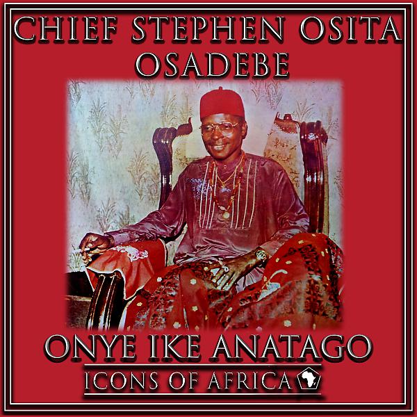 Постер альбома Onye Ike Anatago