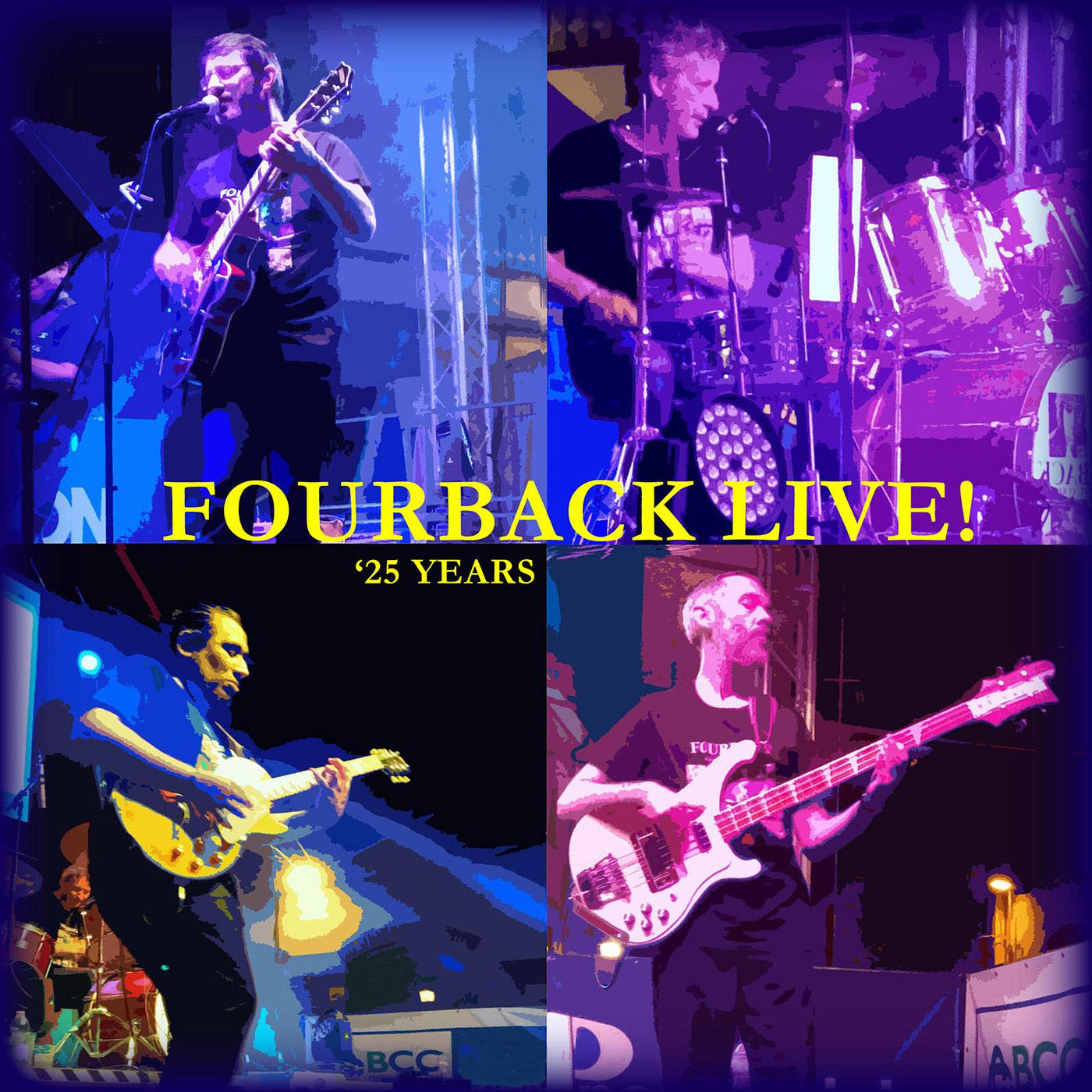 Постер альбома Fourback 25 Years (Live)