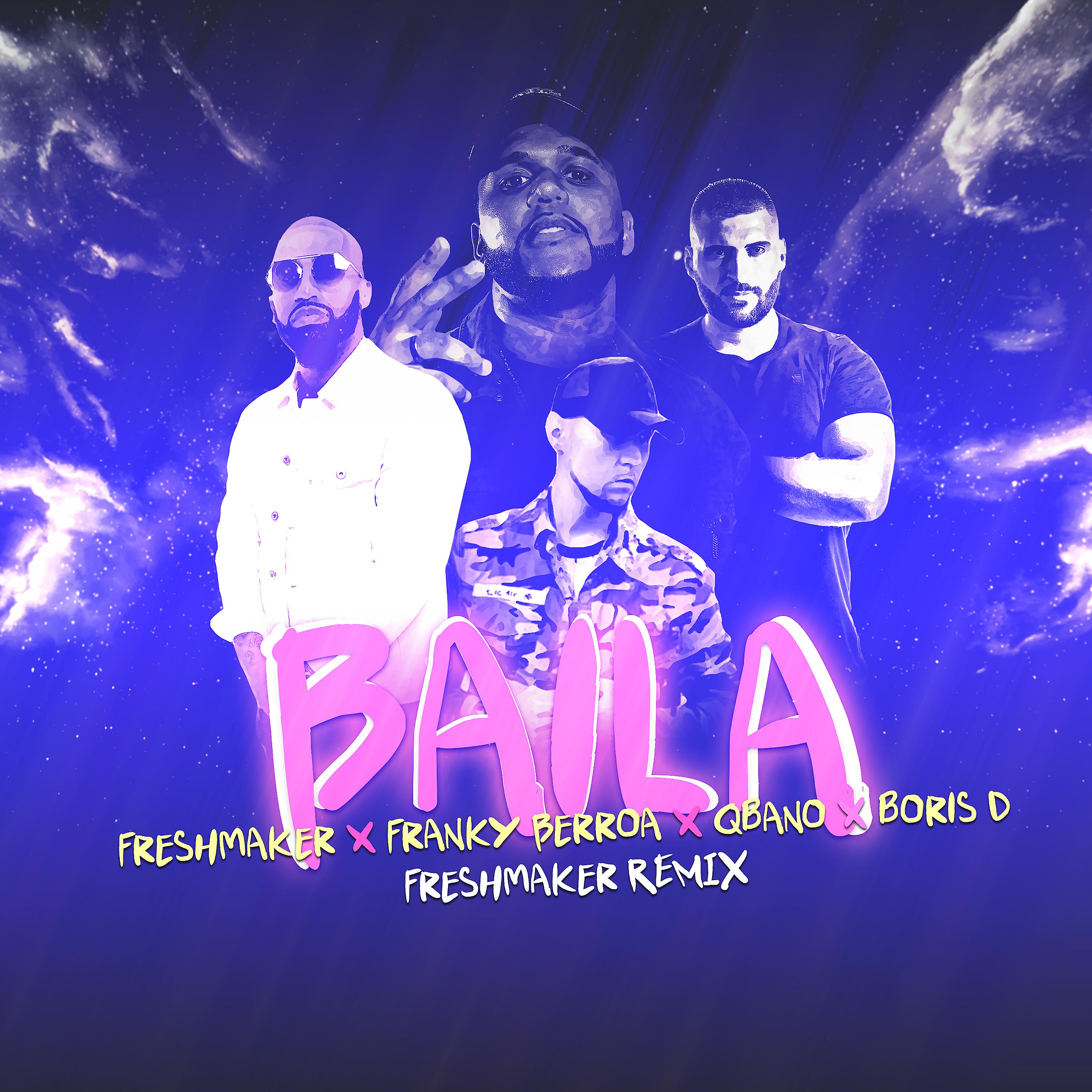 Постер альбома Baila (Freshmaker Remix)
