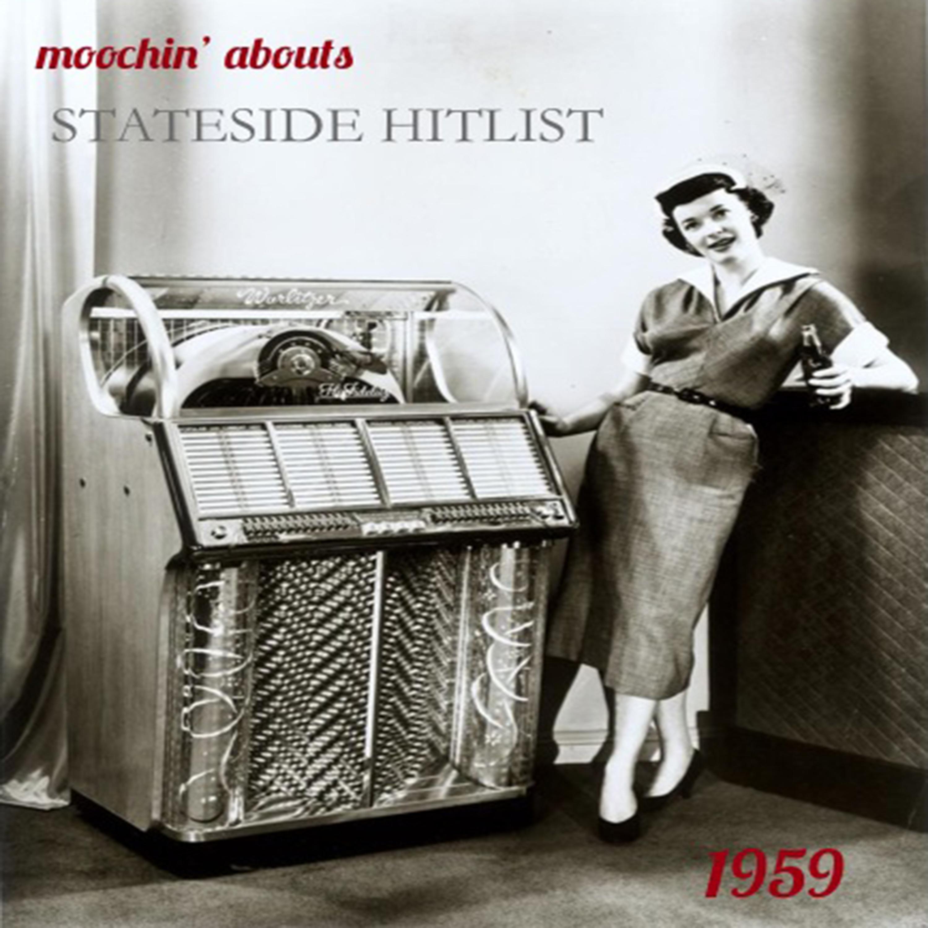 Постер альбома Moochin' Abouts Stateside Hitlist 1959