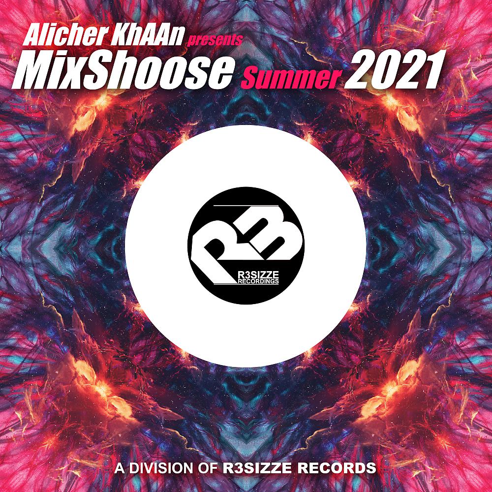 Постер альбома Alicher KhAAn pres. MixShoose Summer 2021