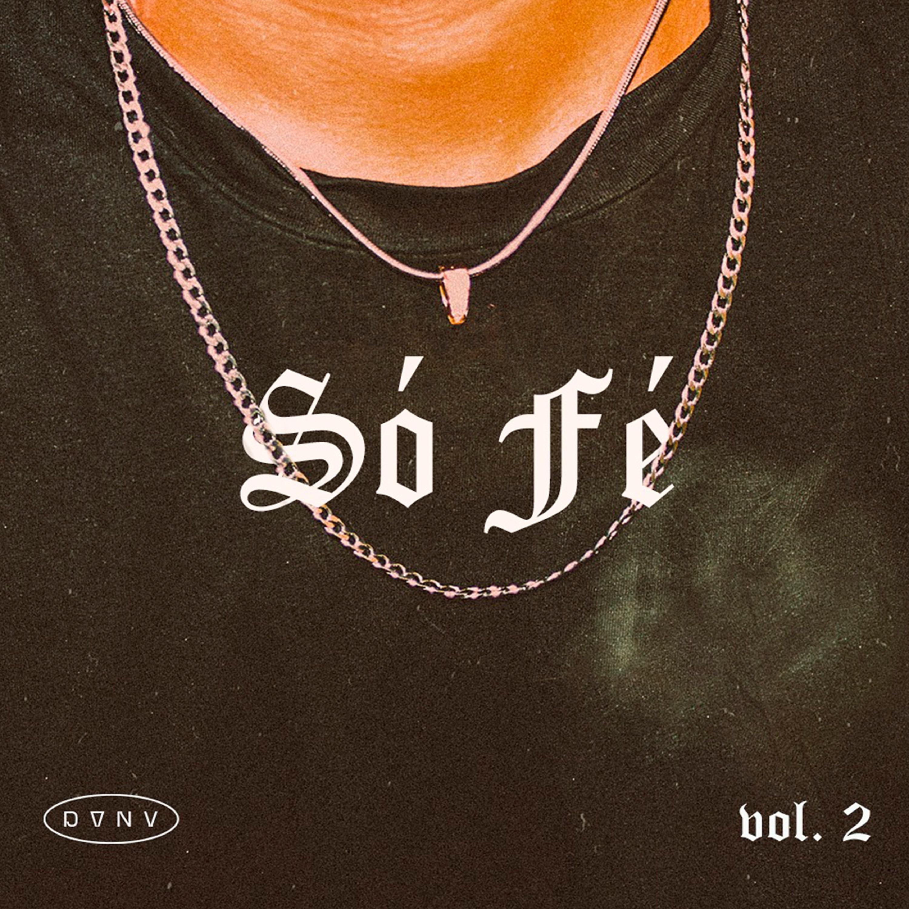 Постер альбома Só Fé Vol. 2