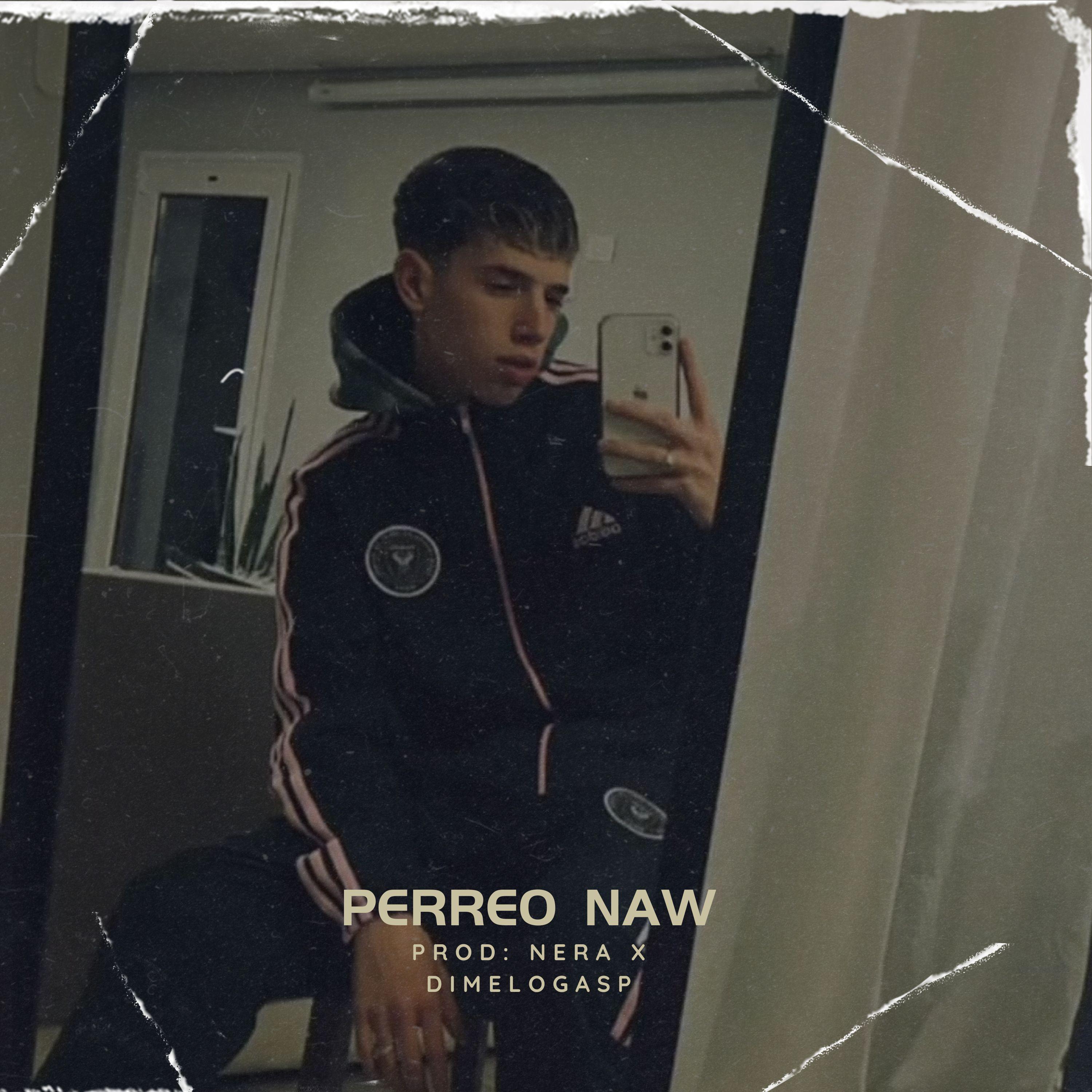 Постер альбома Perreo Naw