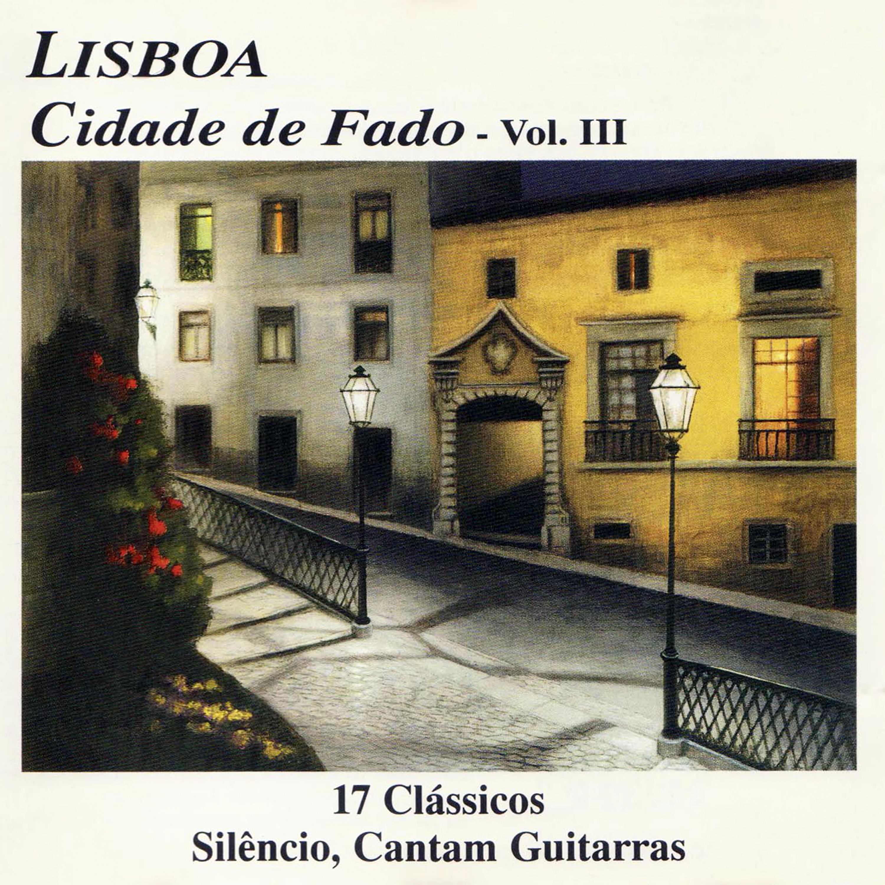 Постер альбома Lisboa Cidade de Fado Vol. 3