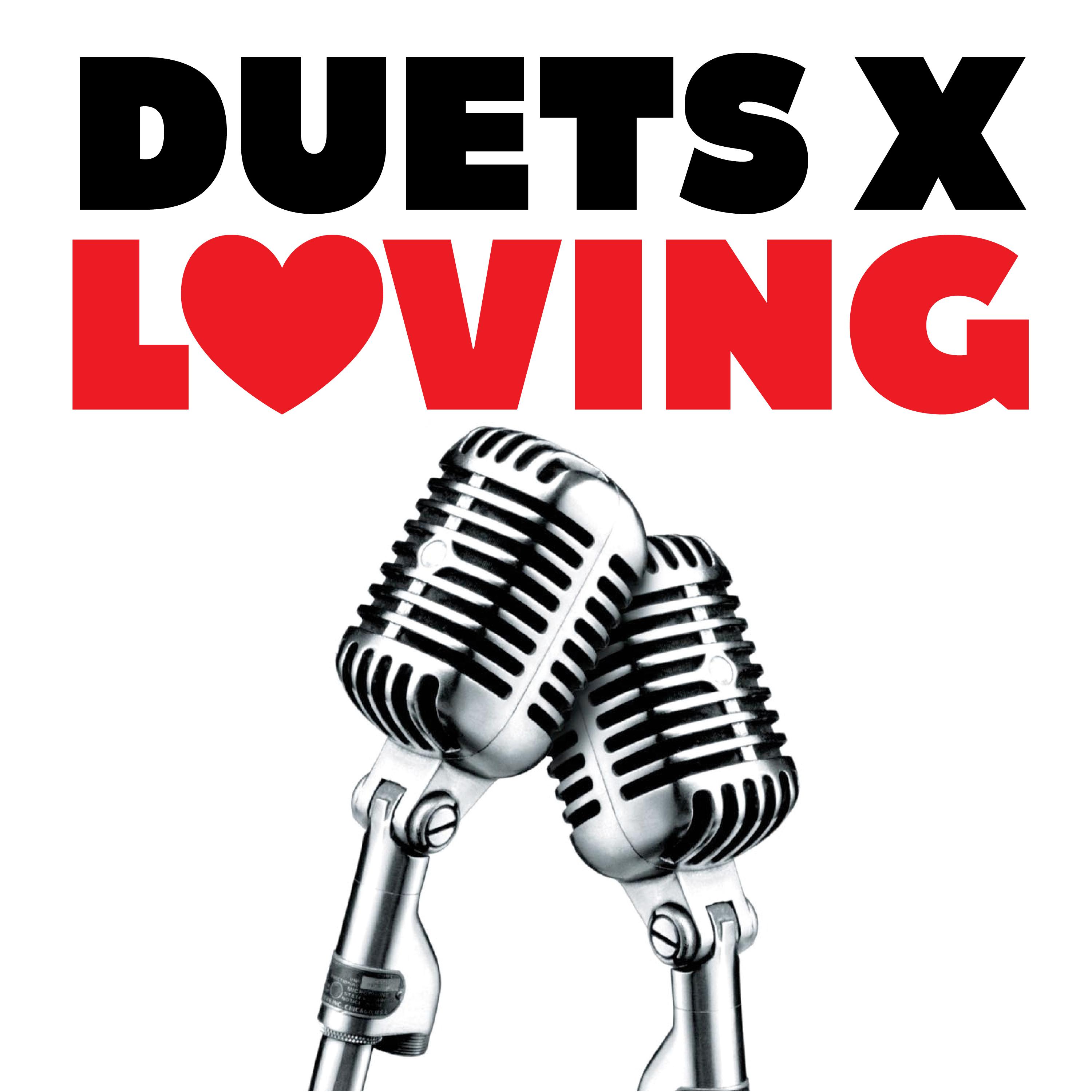 Постер альбома Duets x Loving