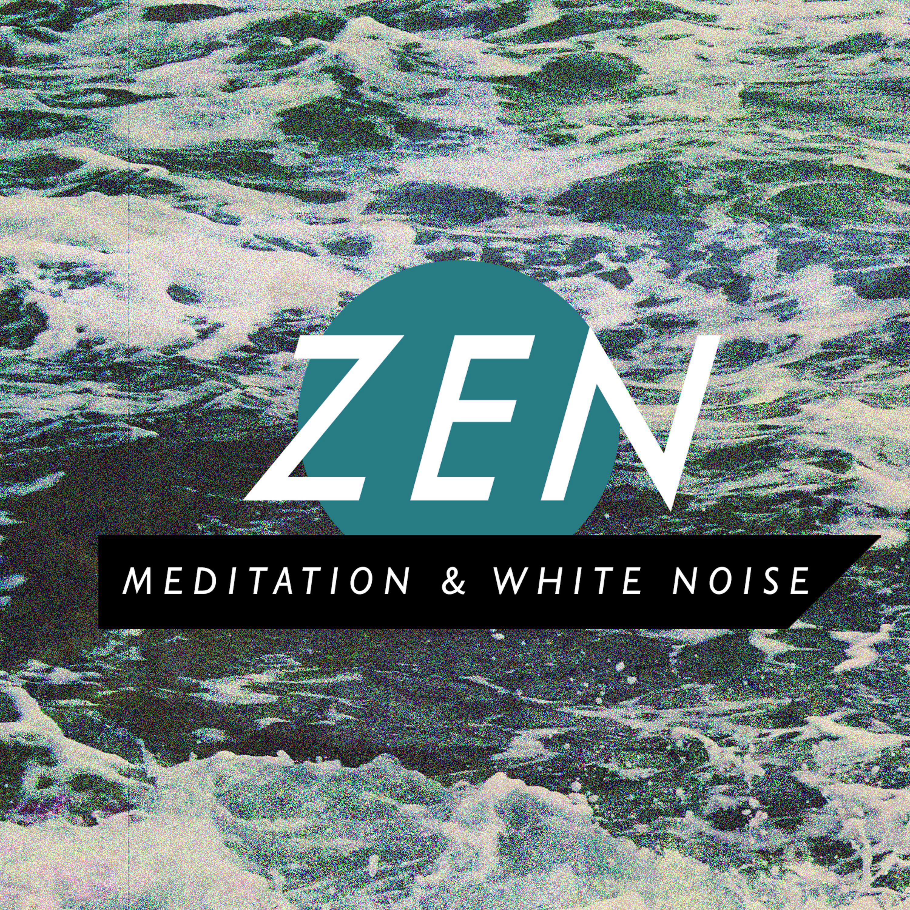Постер альбома Zen Meditation & White Noise