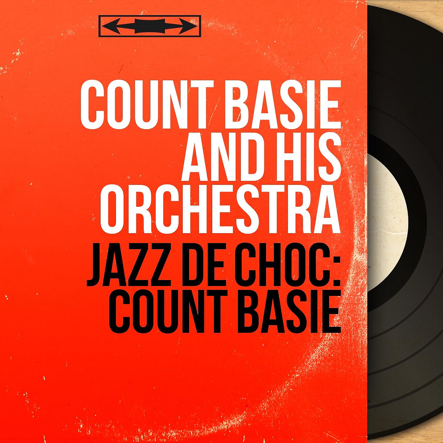 Постер альбома Jazz de Choc: Count Basie