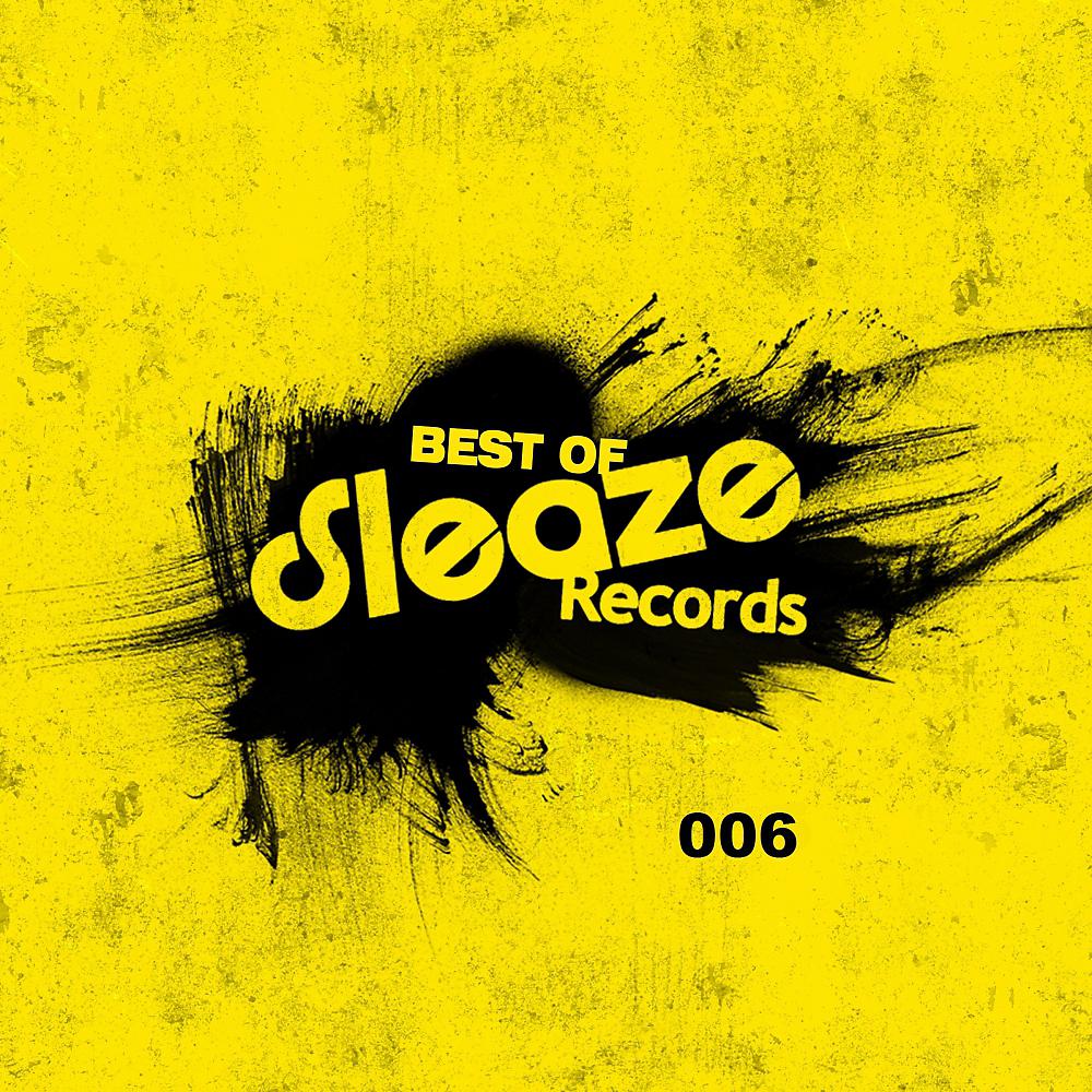 Постер альбома Best Of Sleaze Vol. 6