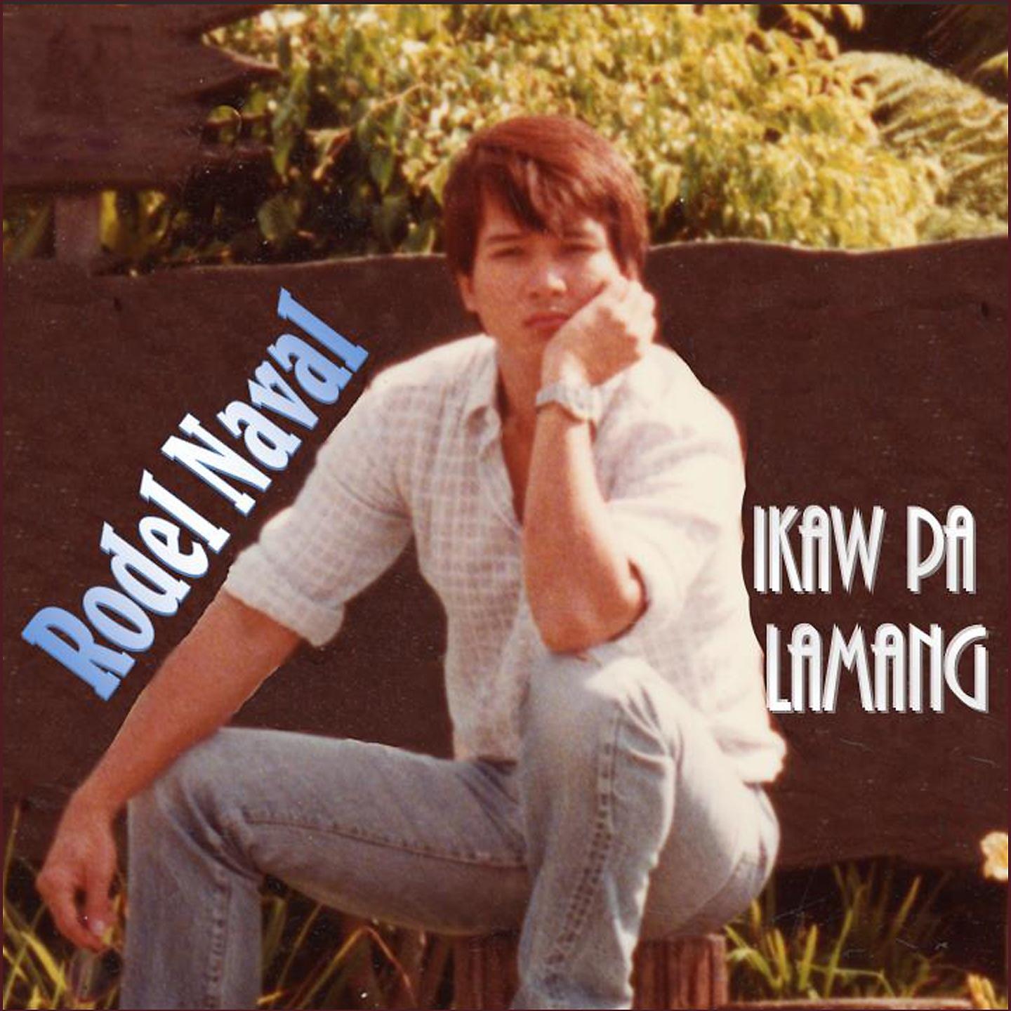 Постер альбома Ikaw Pa Lamang