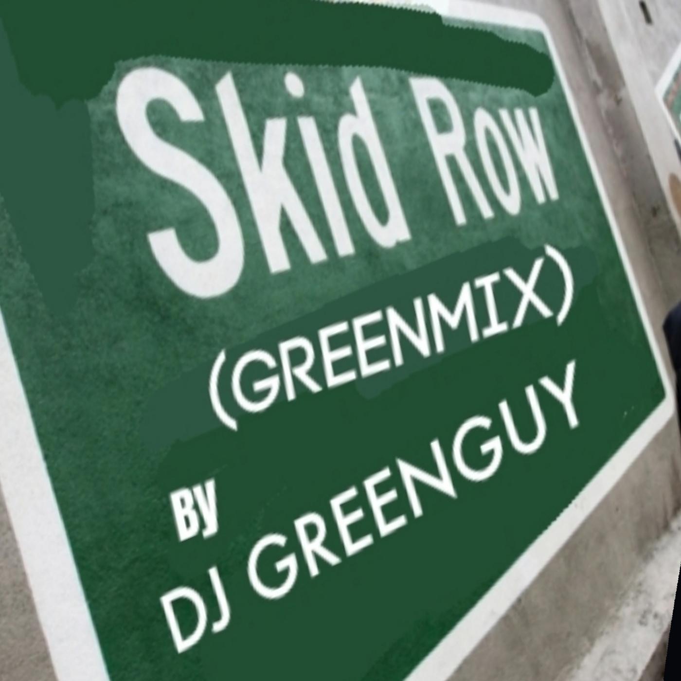 Постер альбома Skid Row (Greenmix)