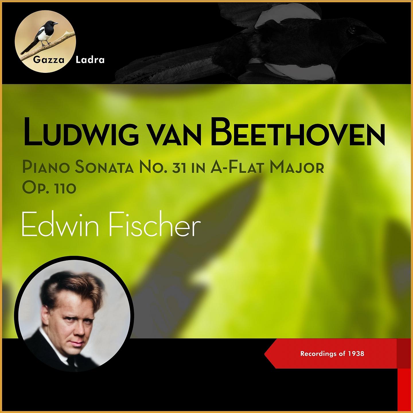 Постер альбома Ludwig van Beethoven: Piano Sonata No. 31 in A-Flat Major Op. 110