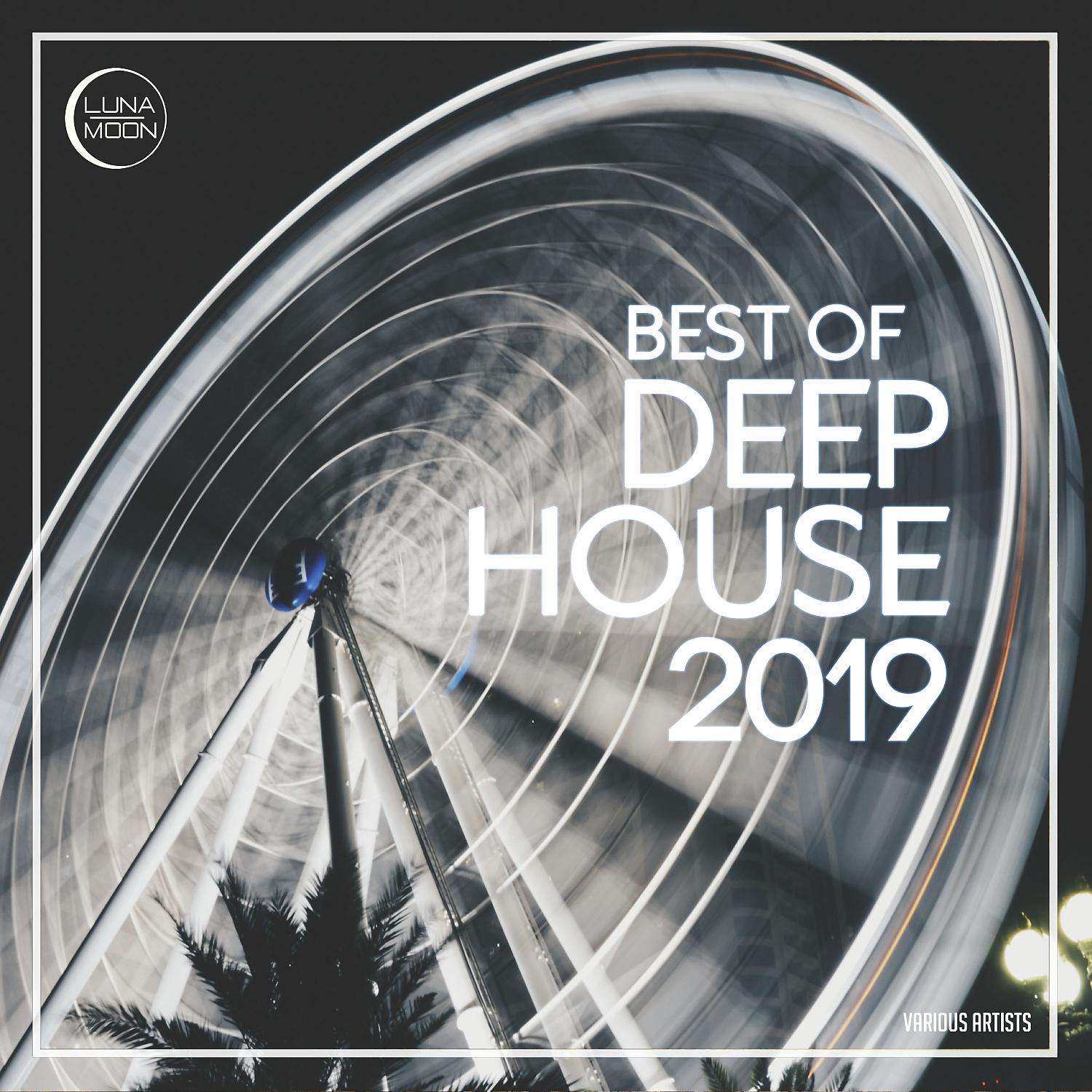 Постер альбома Best of Deep House 2019
