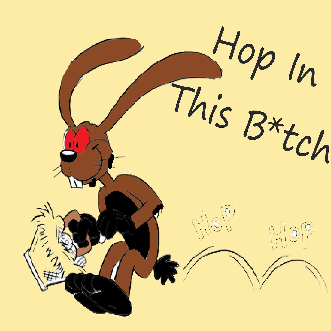 Постер альбома Hop in This Bitch