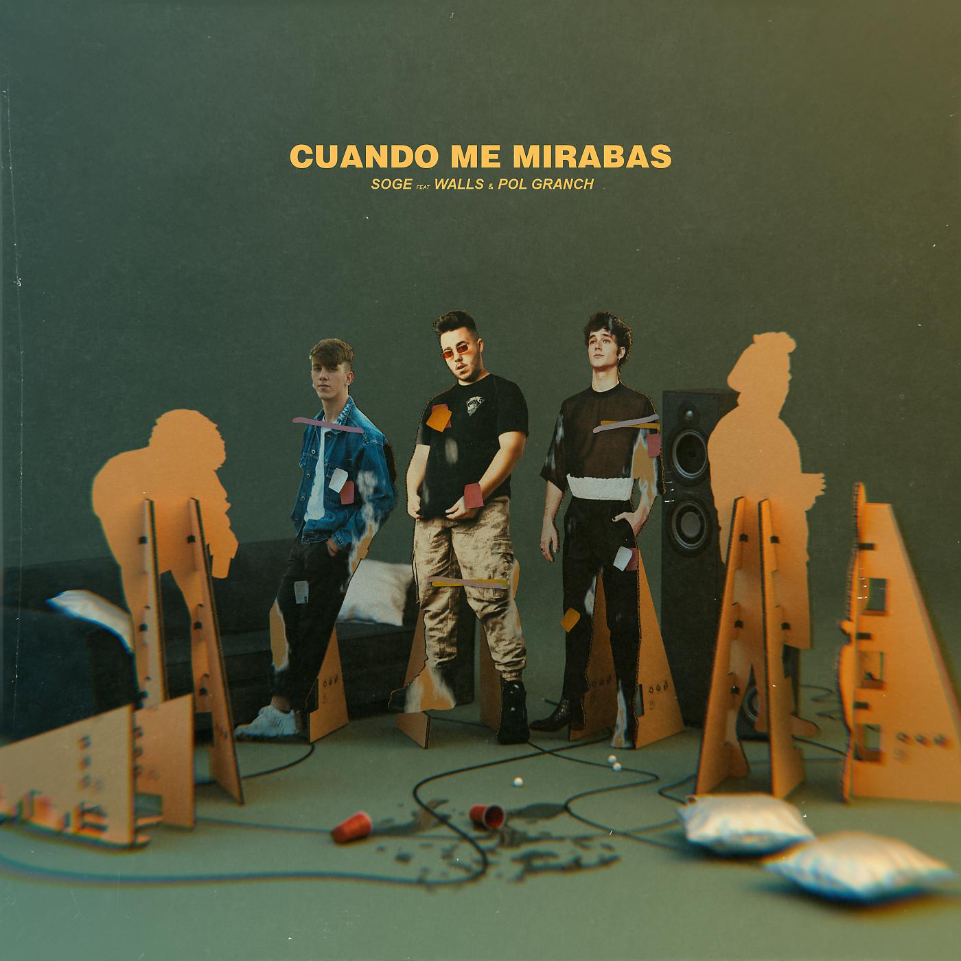 Постер альбома Cuando me mirabas (feat. Walls & Pol Granch)