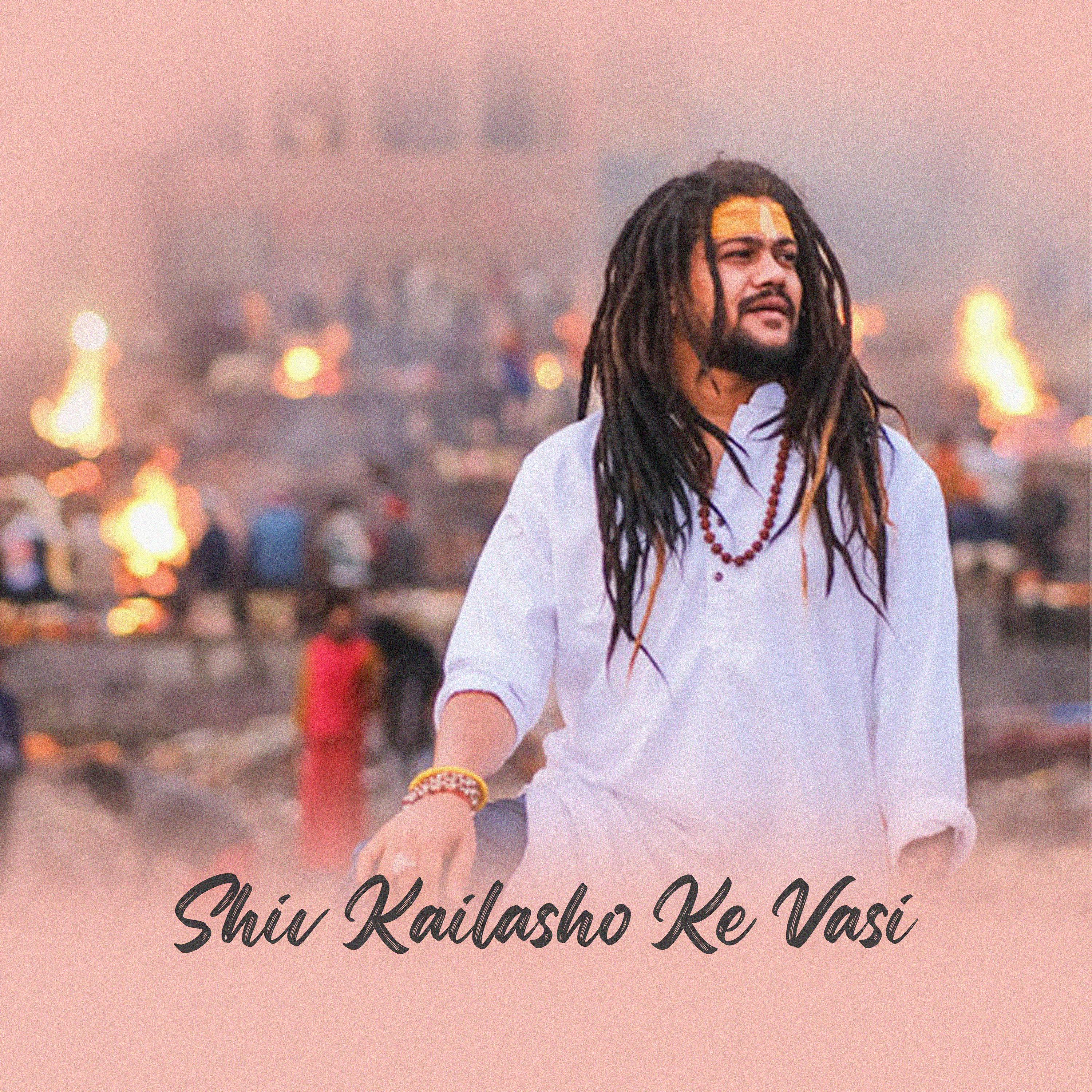 Постер альбома Shiv Kailasho Ke Vasi