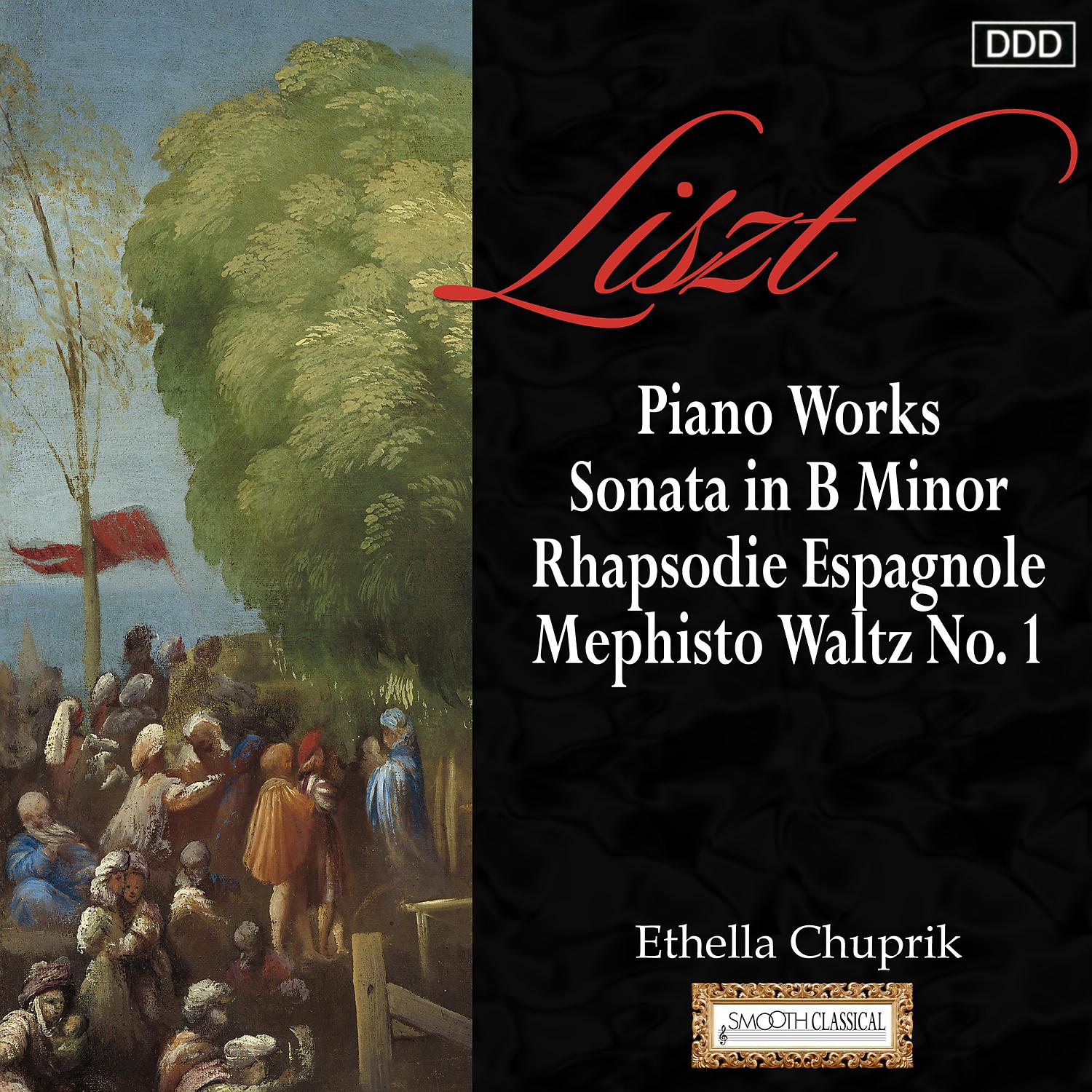 Постер альбома Liszt: Piano Works Sonata in B Minor - Rhapsodie Espagnole - Mephisto Waltz No. 1