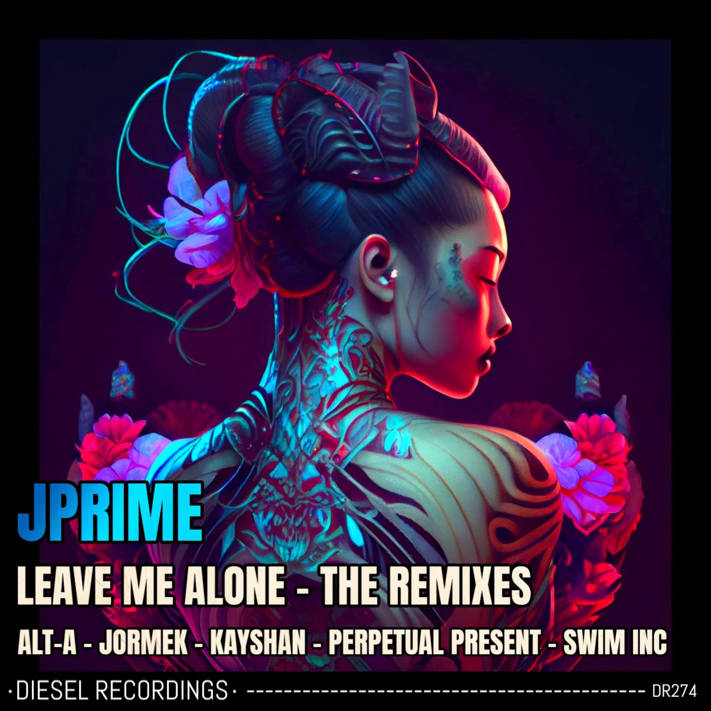 Постер альбома Leave Me Alone - The Remixes