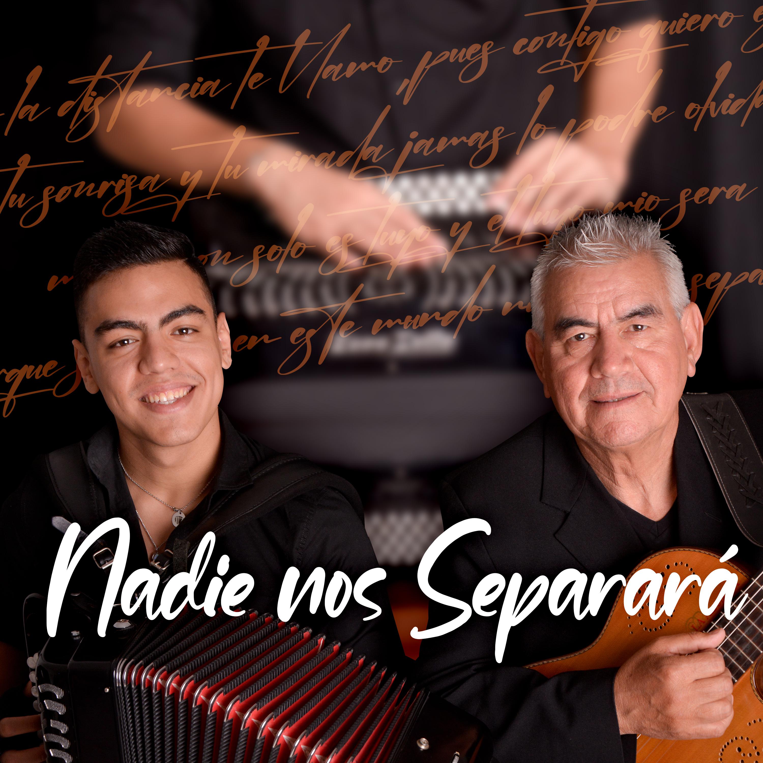 Постер альбома Nadie Nos Separará