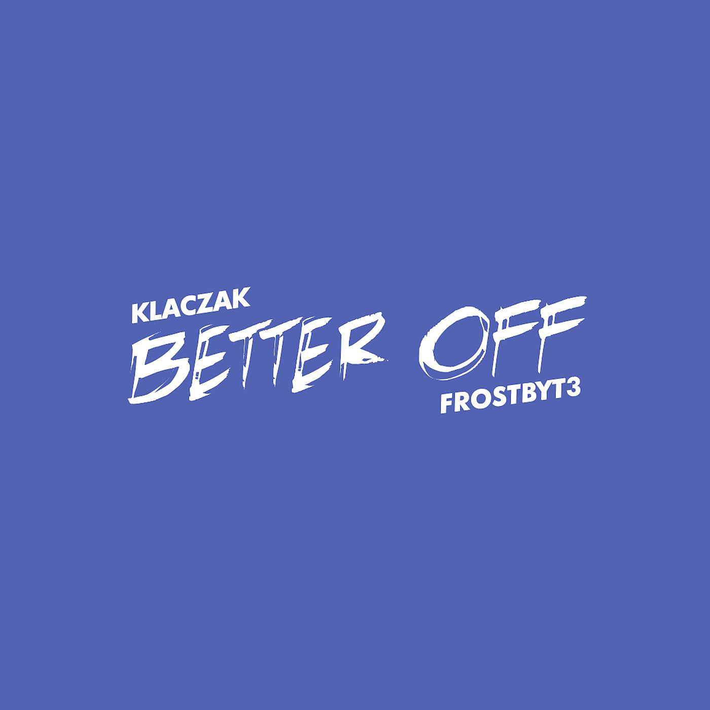 Постер альбома Better Off