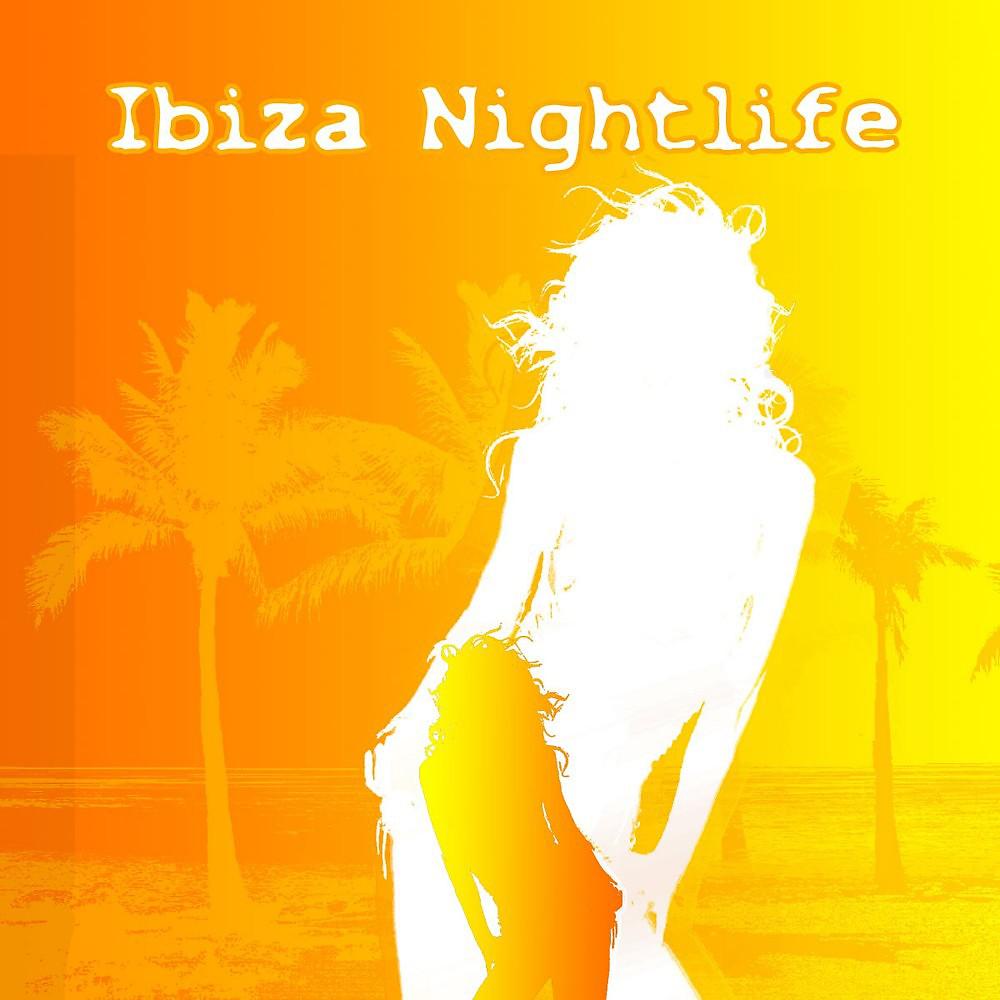 Постер альбома Ibiza Nightlife