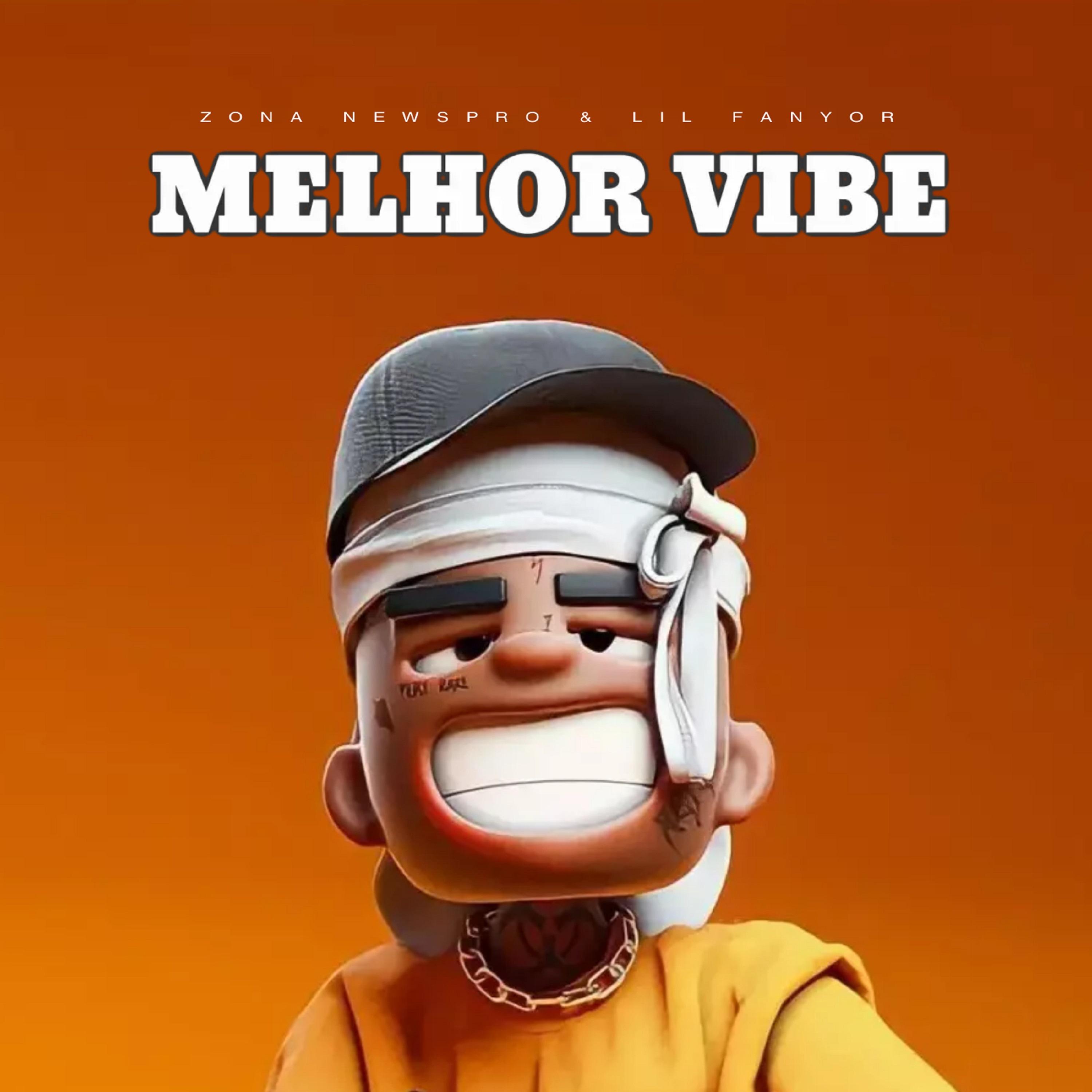 Постер альбома Melhor Vibe