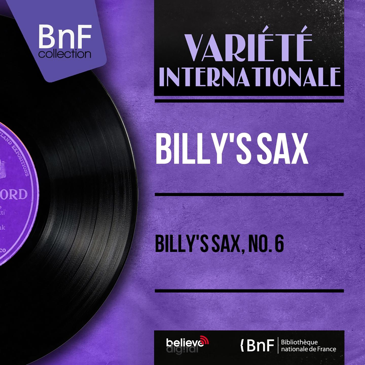 Постер альбома Billy's Sax, No. 6 (Mono Version)