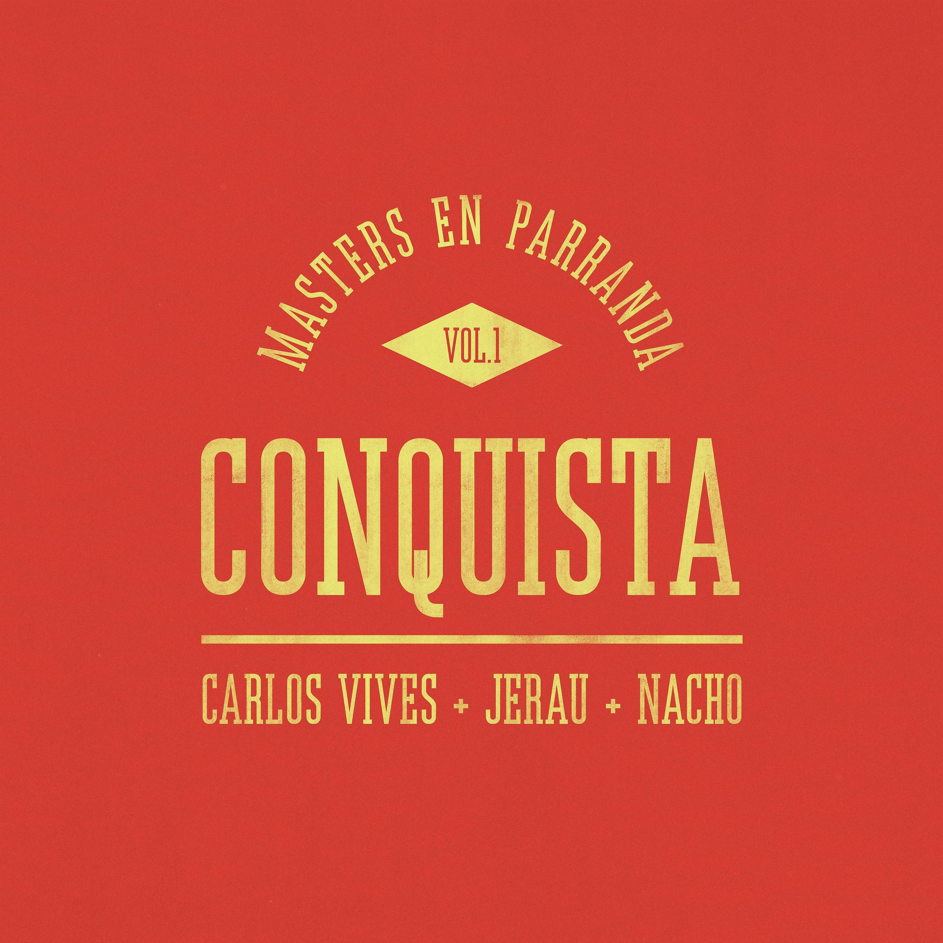Постер альбома Conquista (Masters en Parranda)