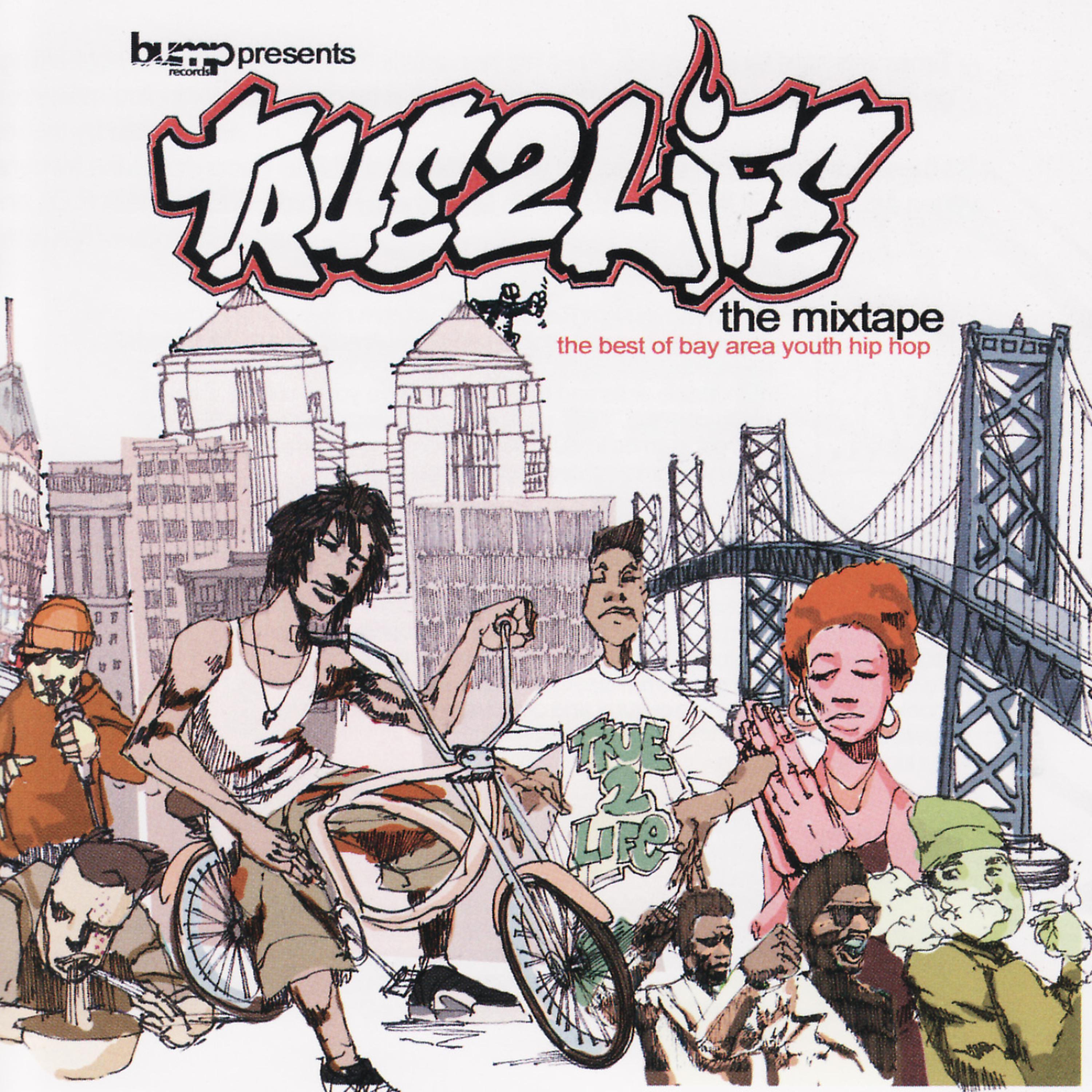 Постер альбома True 2 Life: The Mixtape