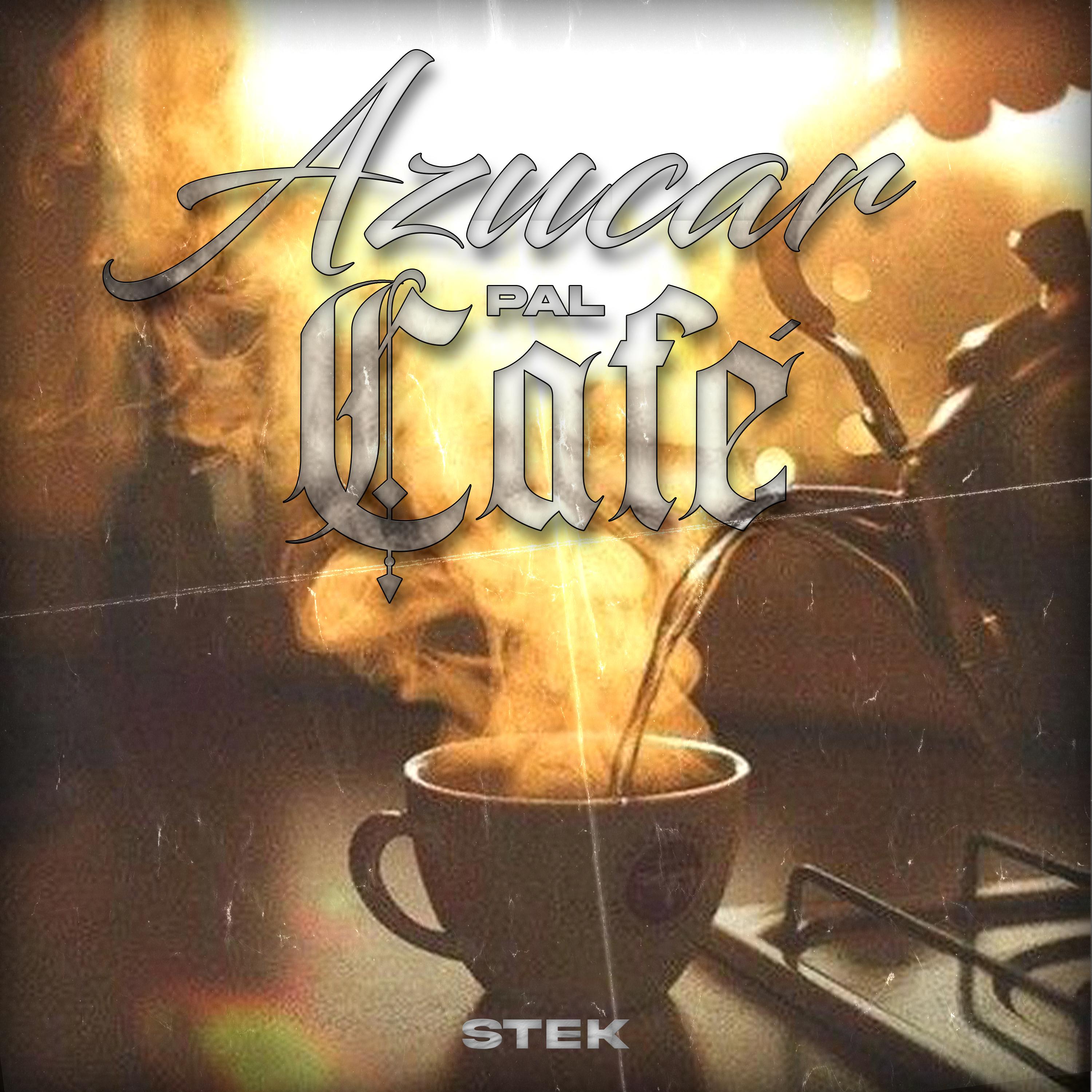 Постер альбома Azúcar Pal Café