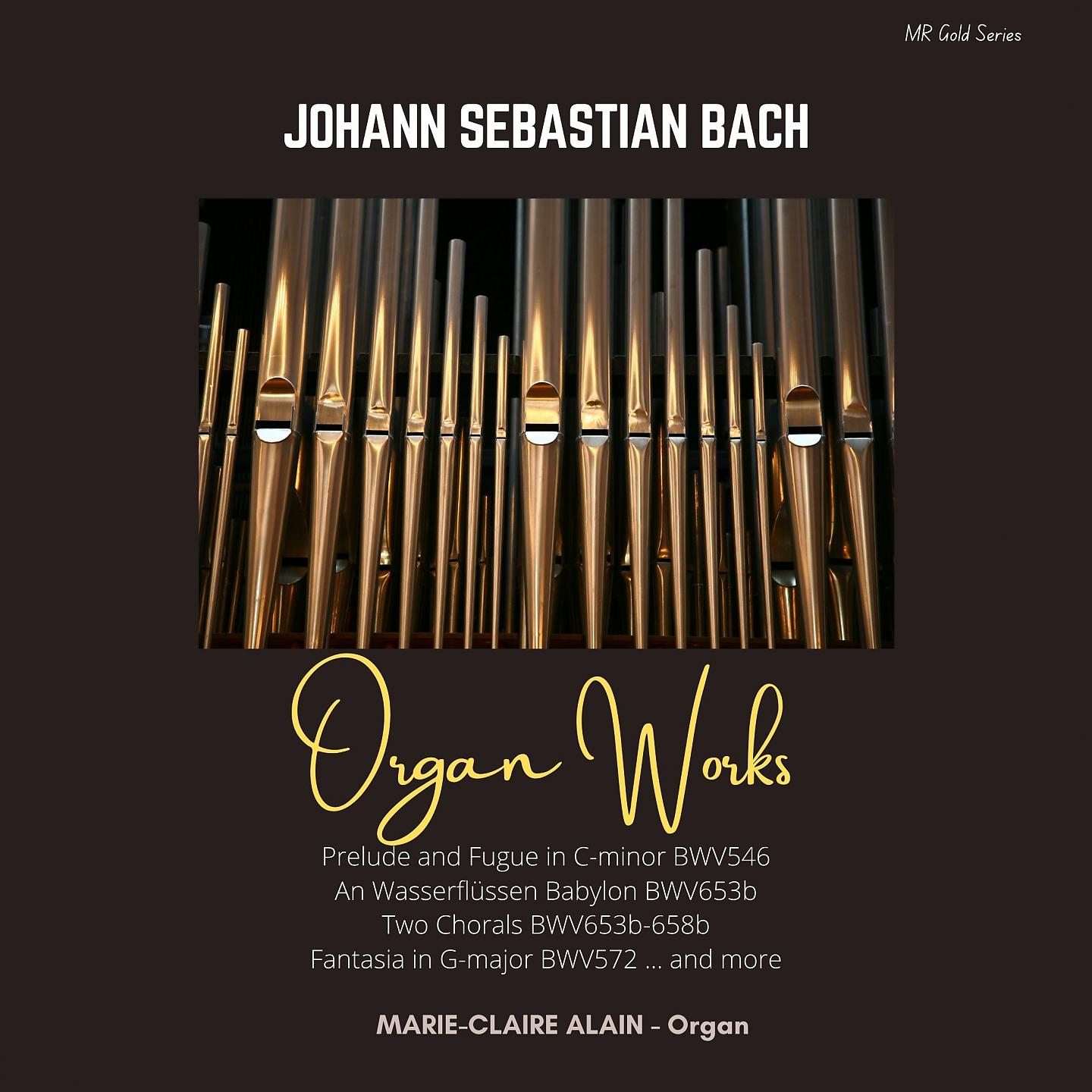 Постер альбома Johann Sebastian Bach - Organ Works