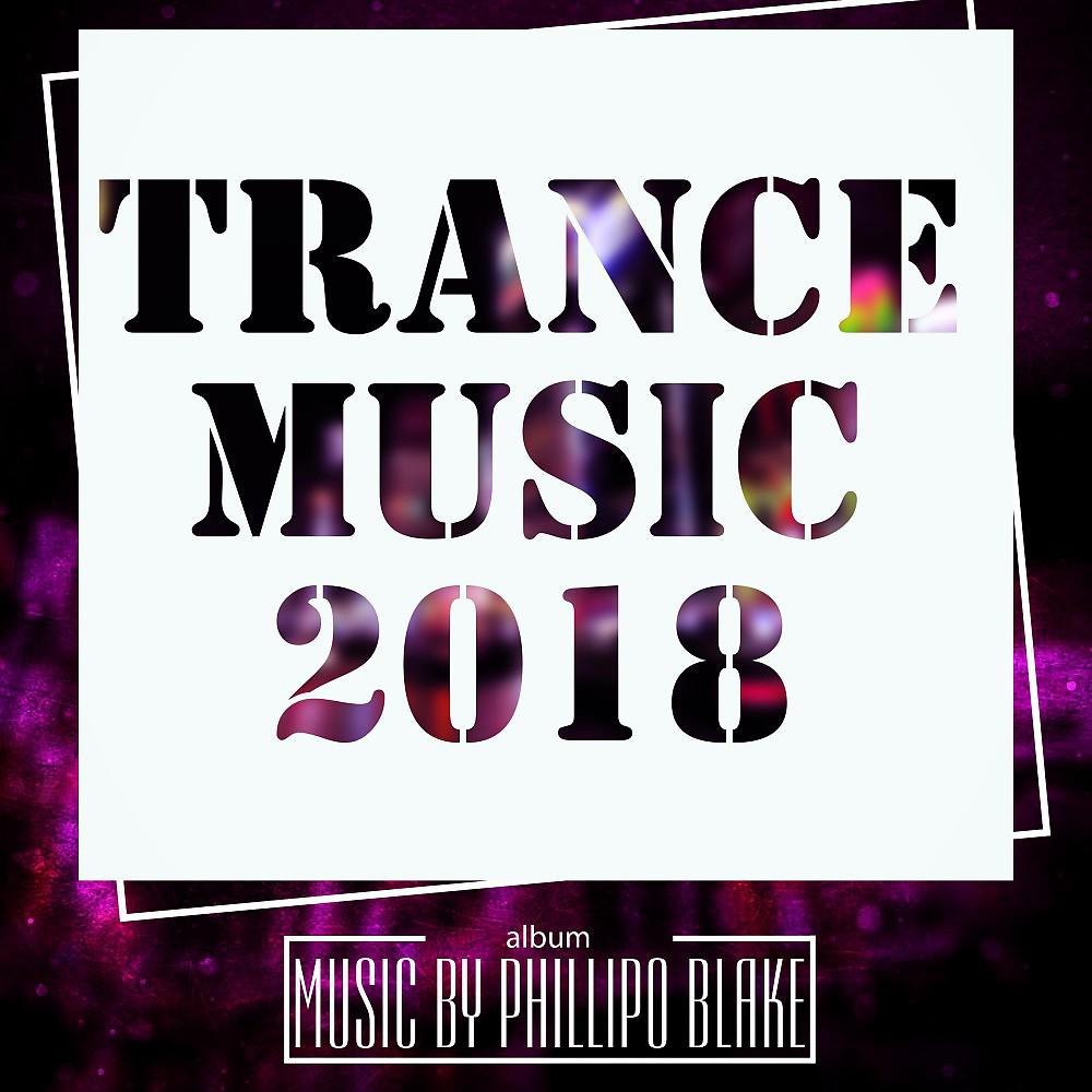 Постер альбома Trance Music 2018