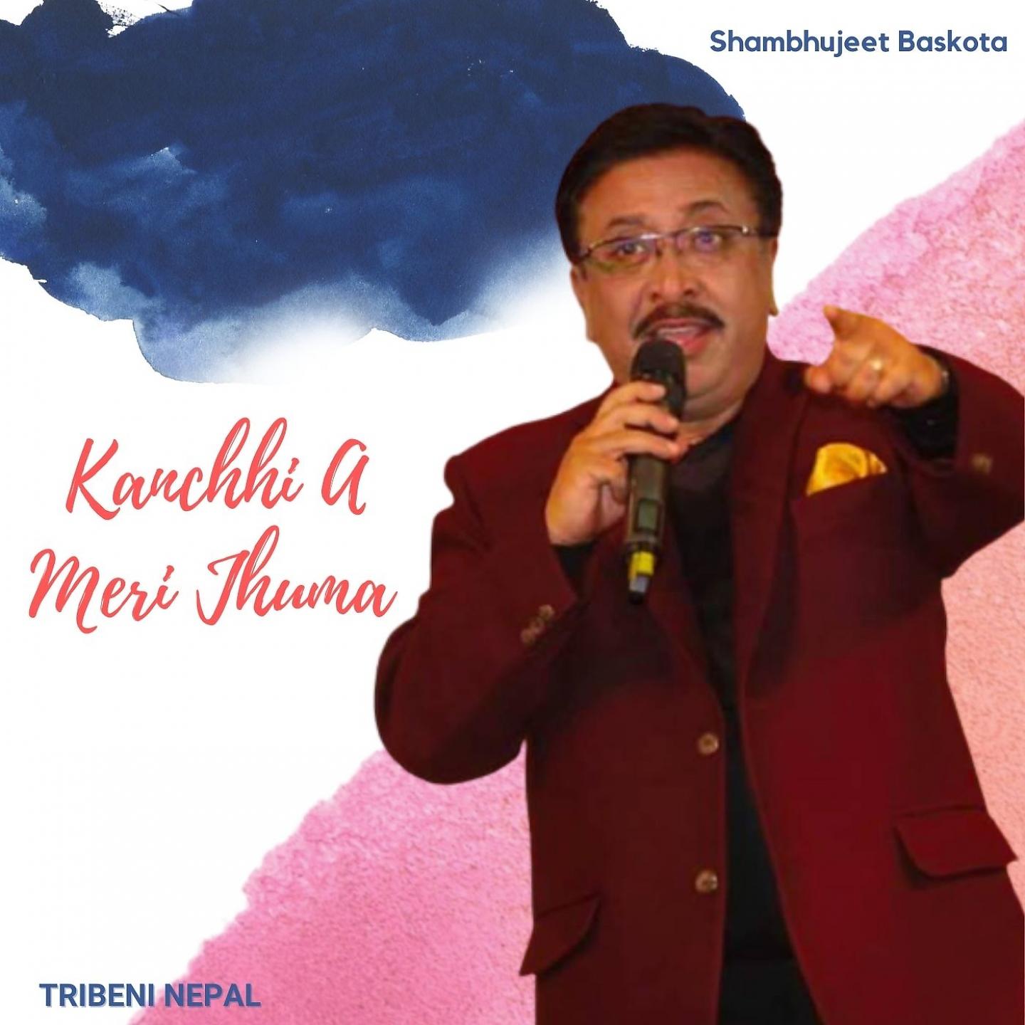 Постер альбома Kanchhi A Meri Jhuma