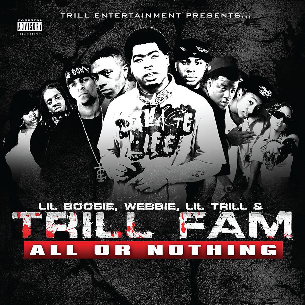 Постер альбома Trill Fam: All or Nothing