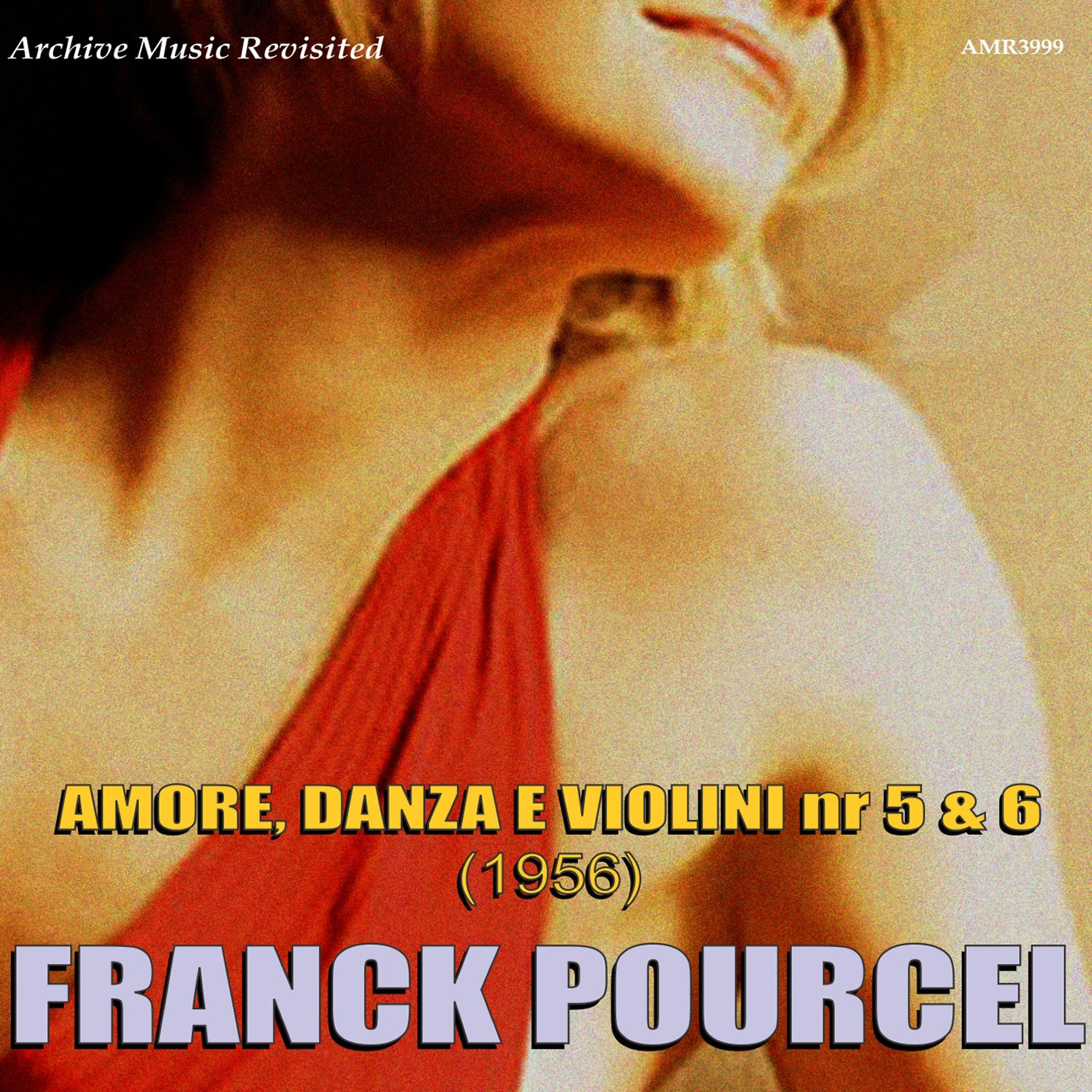 Постер альбома Amour, danse et violins No. 5 et No. 6