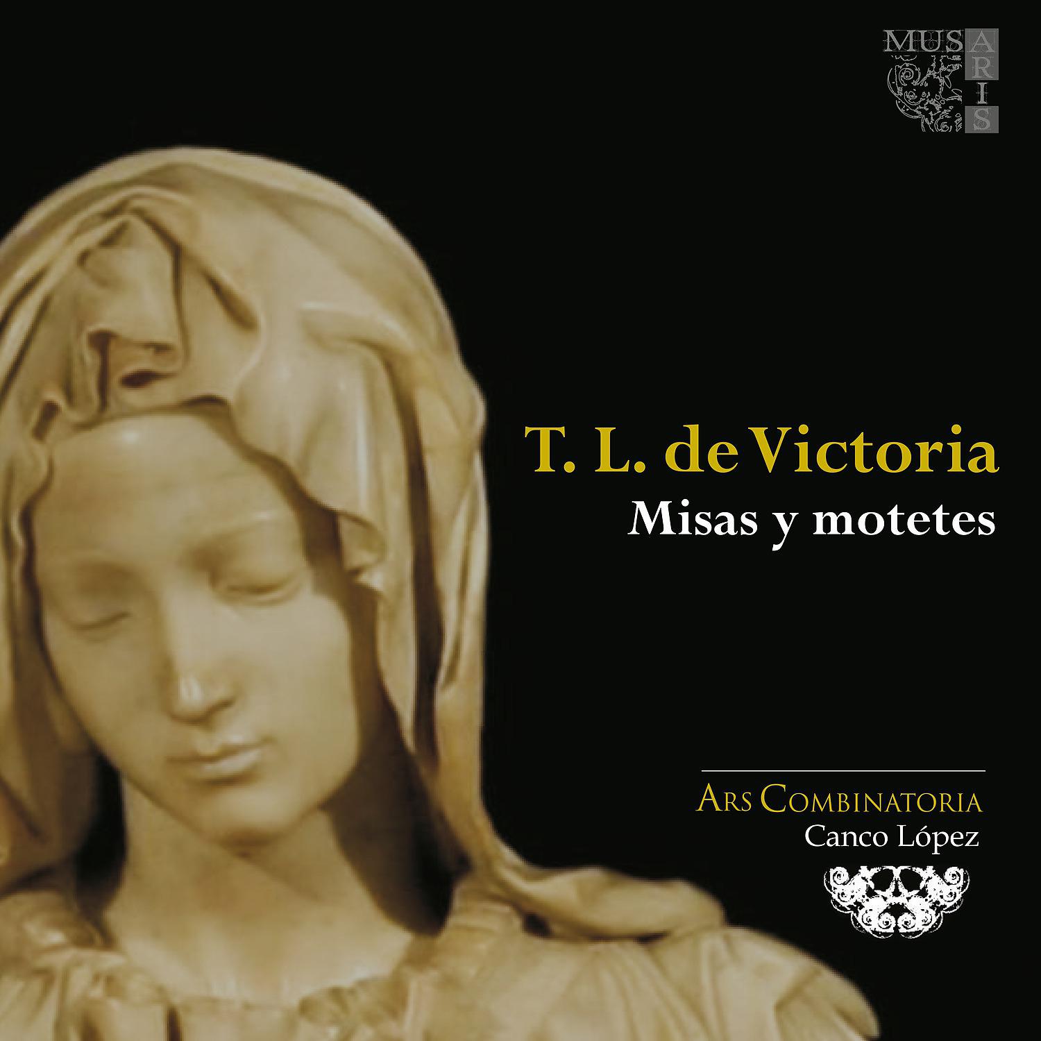 Постер альбома T. L. de Victoria: Misas y Motetes