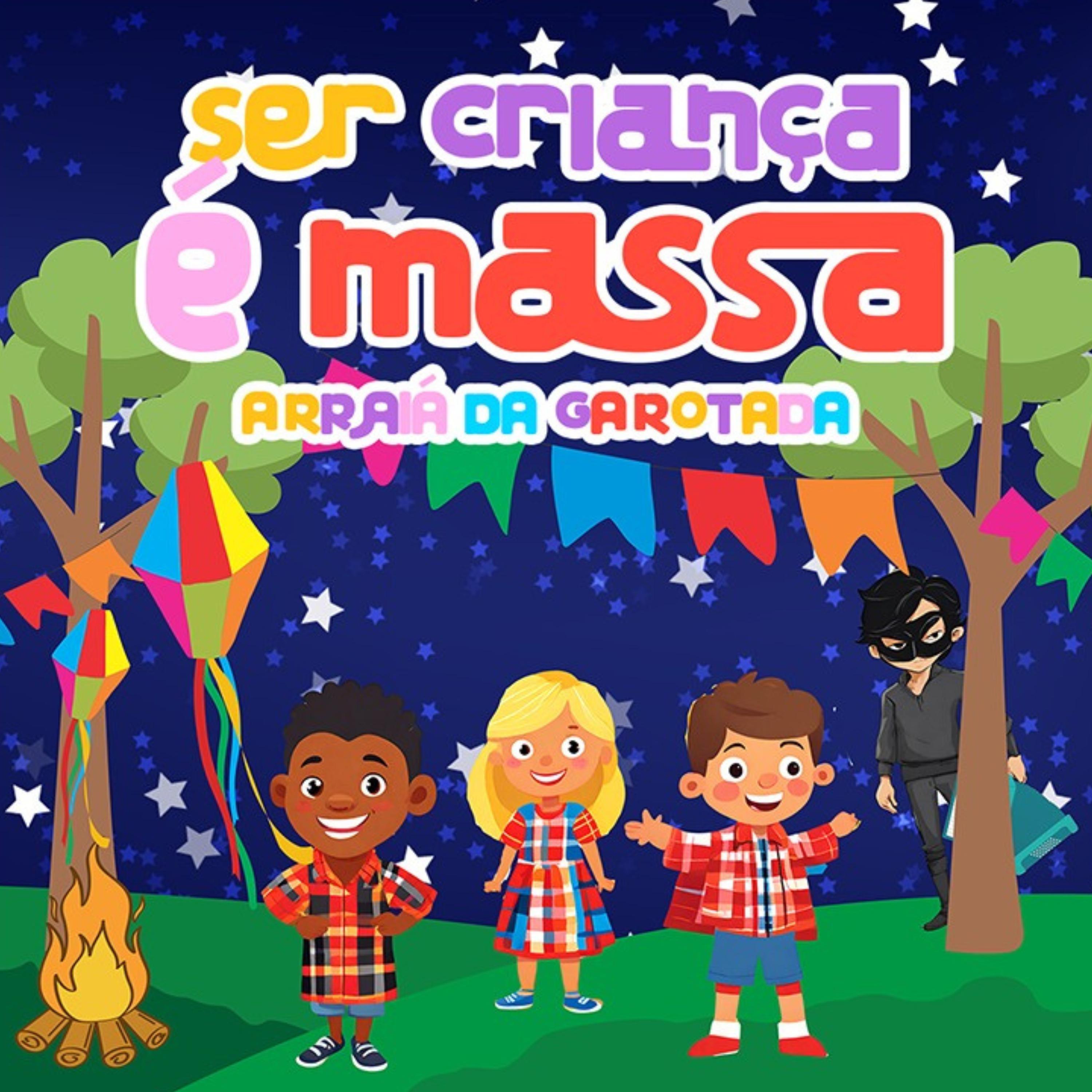 Постер альбома Arraiá da Garotada