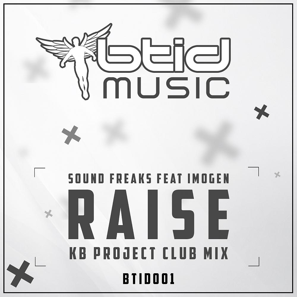 Постер альбома Raise (KB Project Remix)