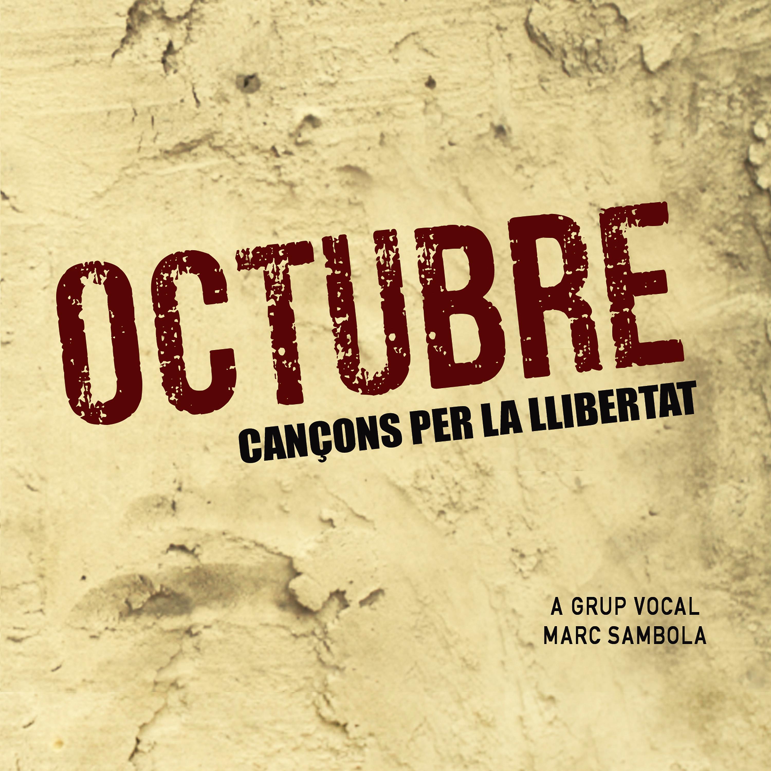 Постер альбома OCTUBRE Cançons per la llibertat