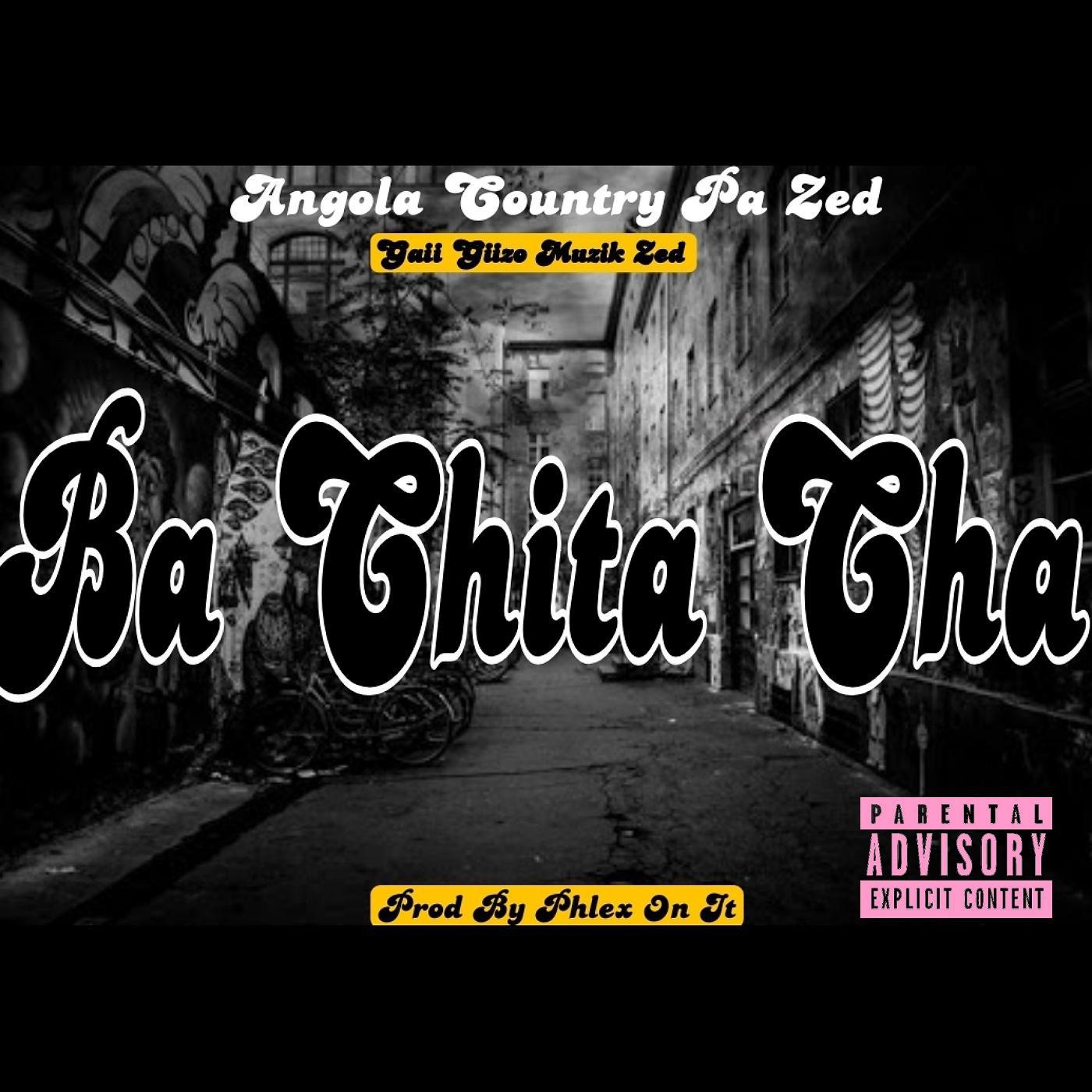 Постер альбома Ba Chita Cha (feat. Chaiin Smoker)