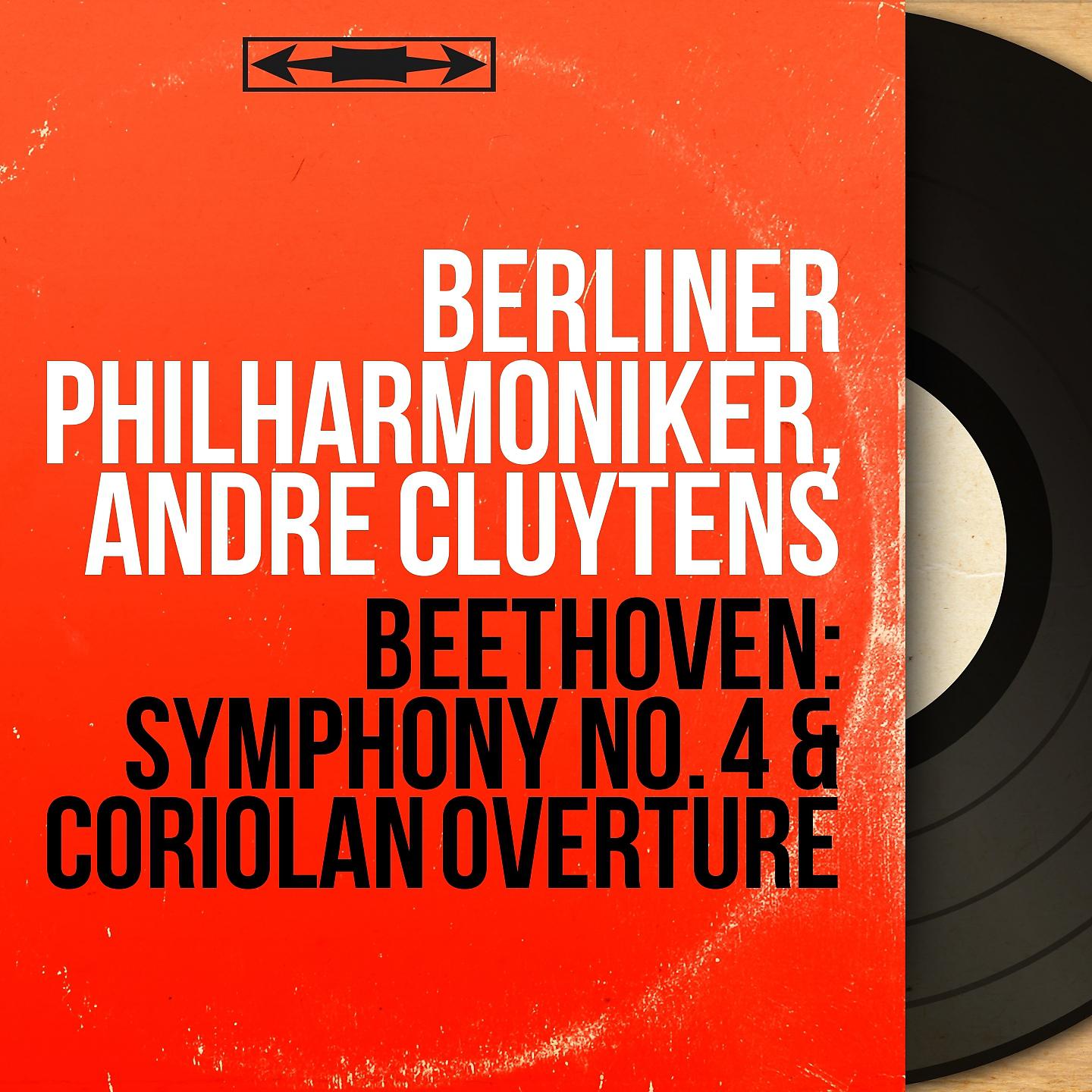 Постер альбома Beethoven: Symphony No. 4 & Coriolan Overture